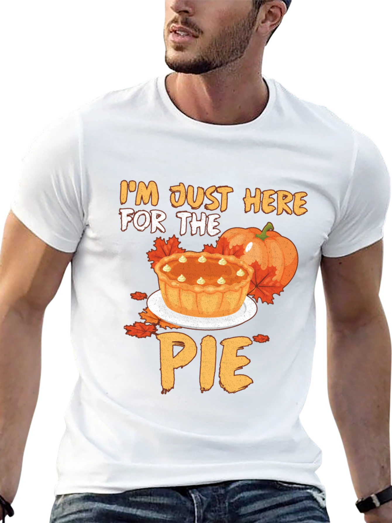 Im Just Here for the Pie T-Shirt