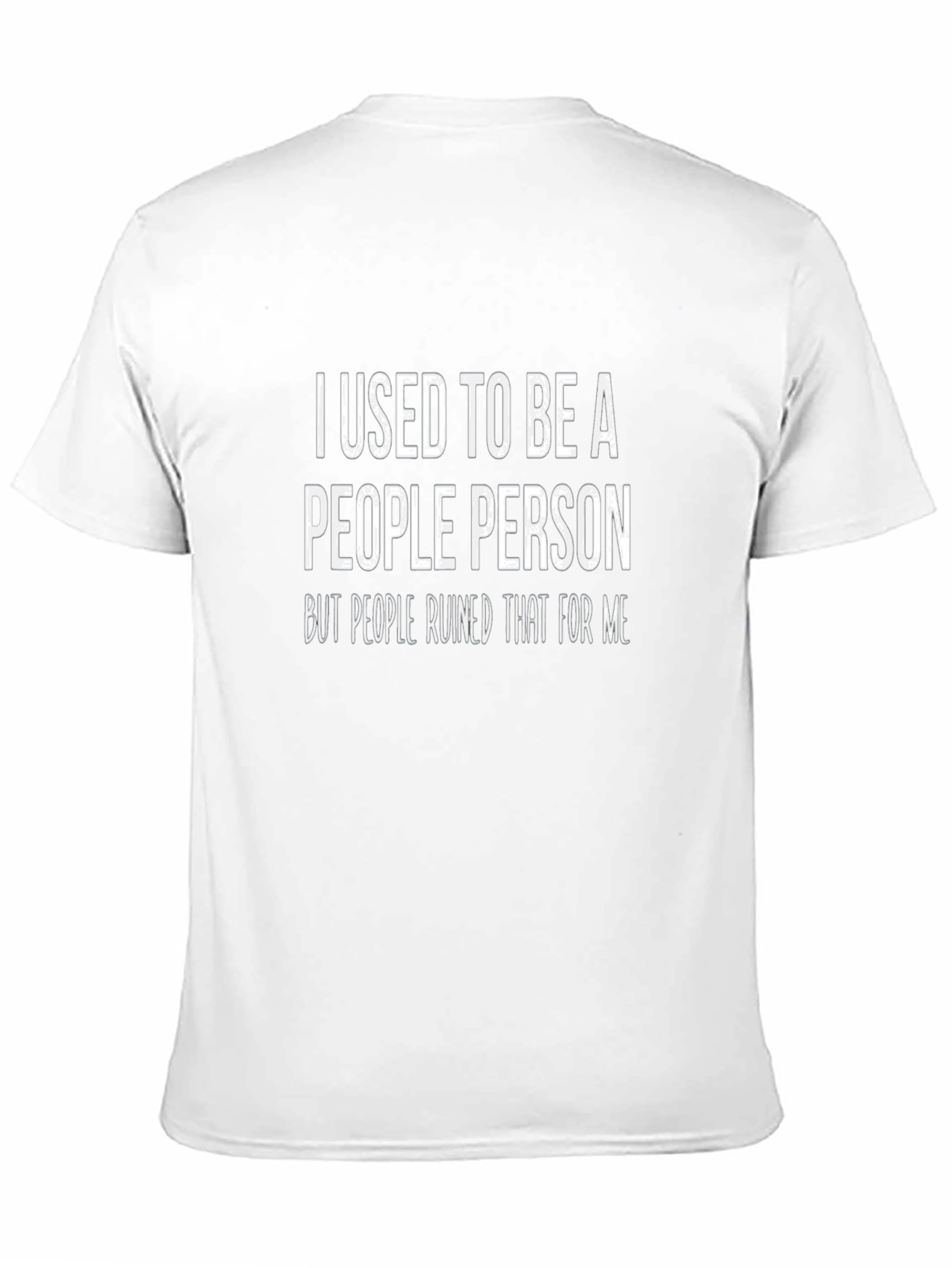 I Used To Be A People Person T-Shirt