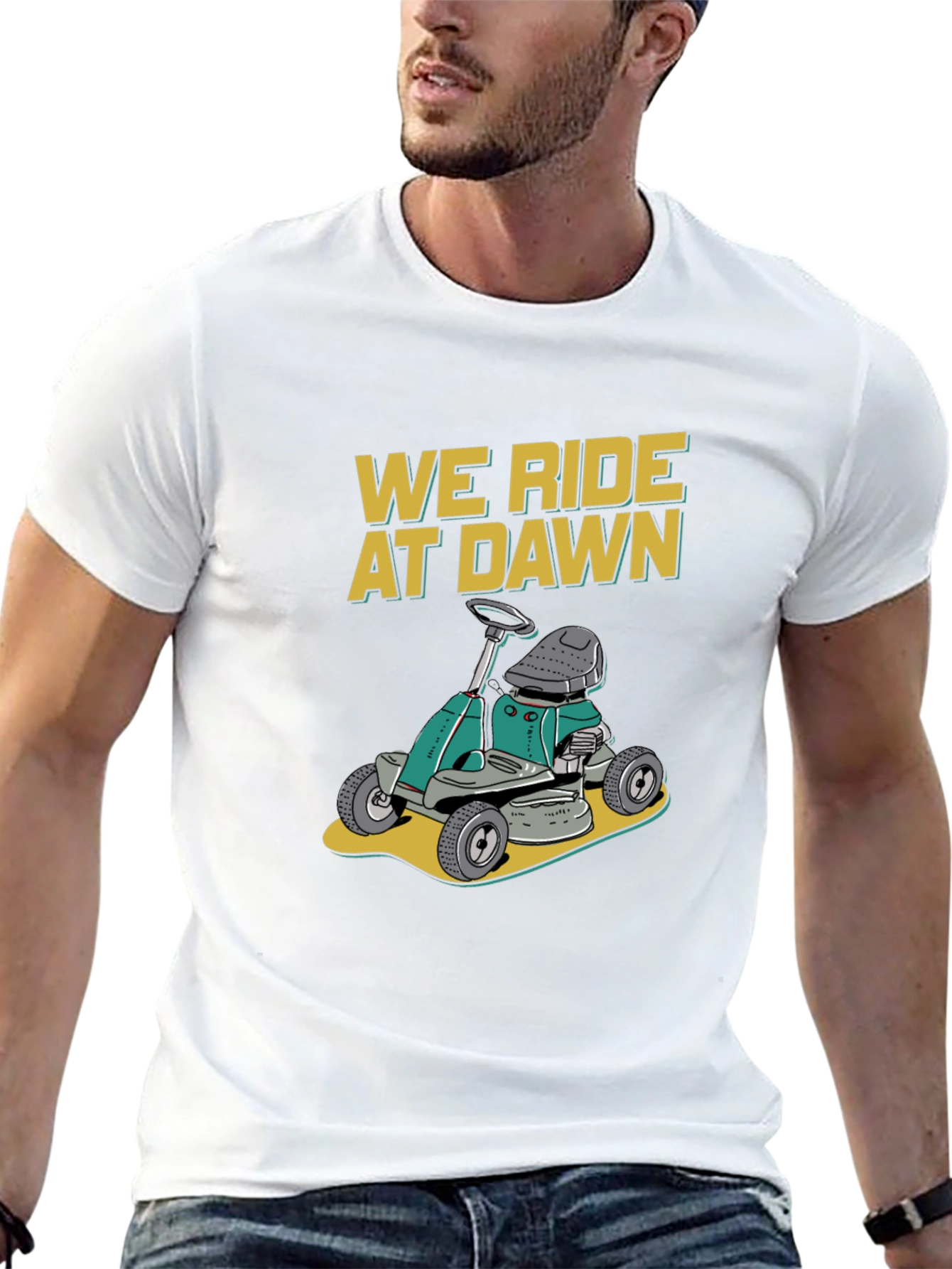 We Ride at Dawn Lawn Mower T-Shirt