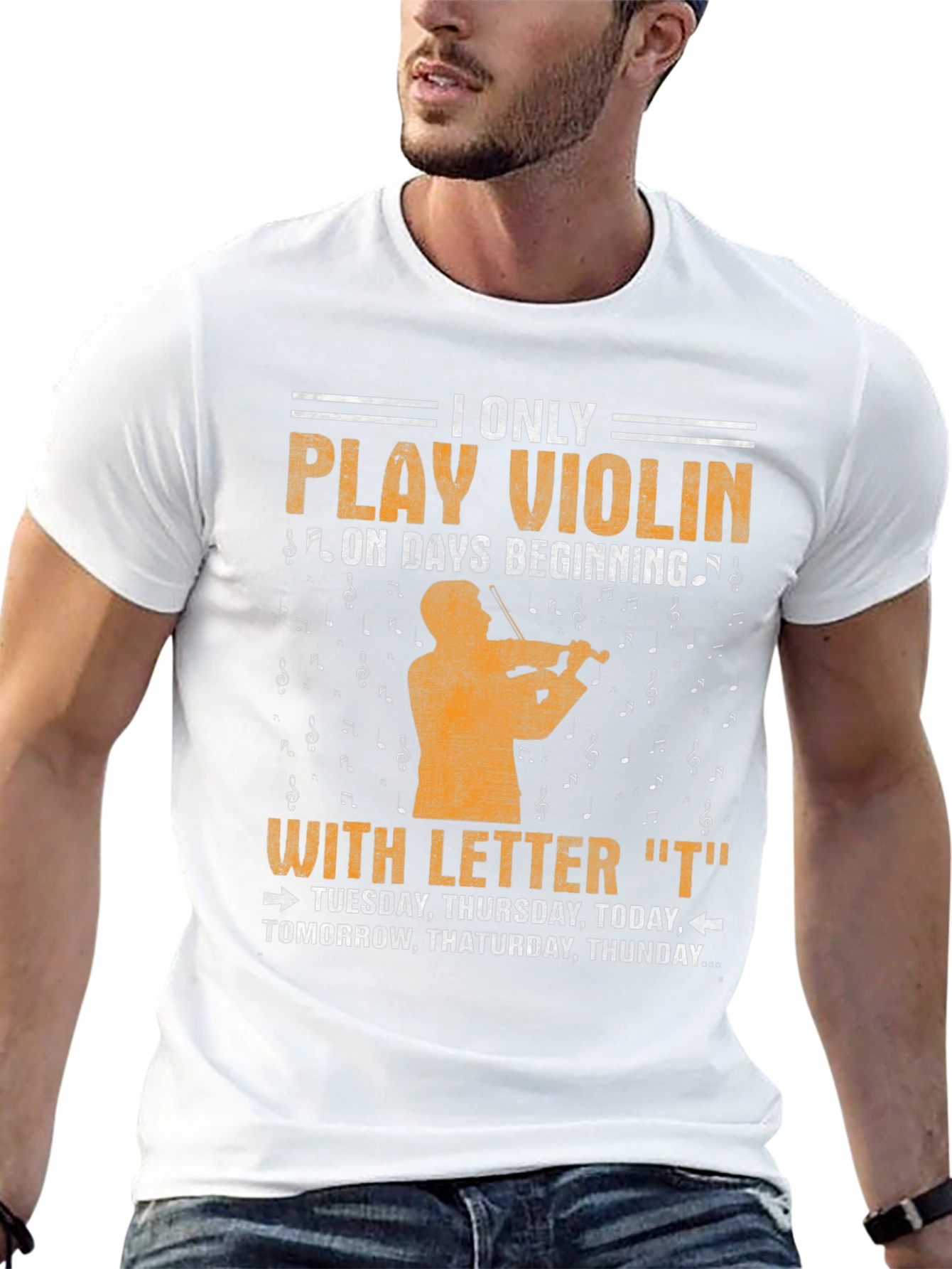 Violin Player T-Shirt - Days Starting with T