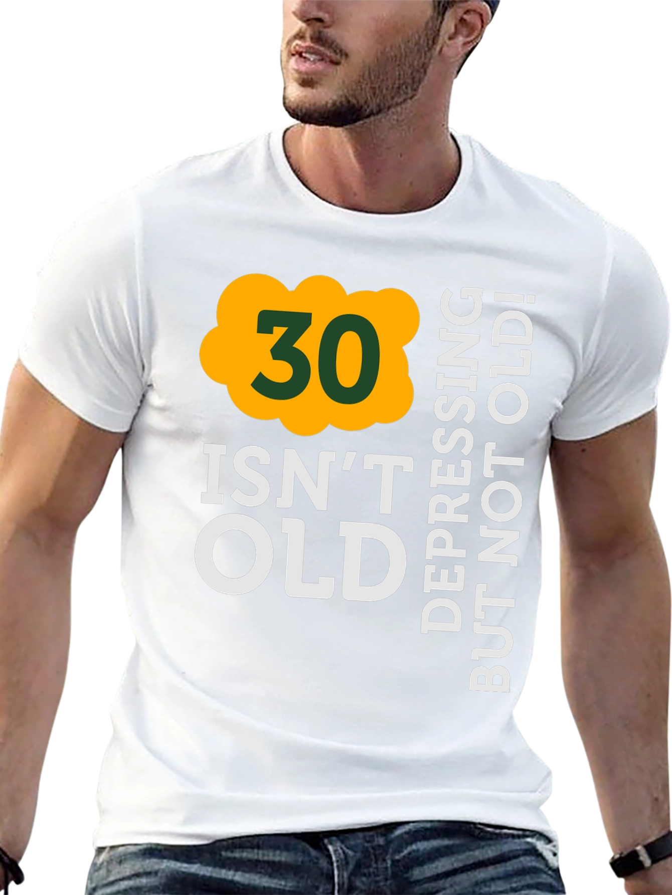 30 Isnt Old T-Shirt - Birthday Humor Tee