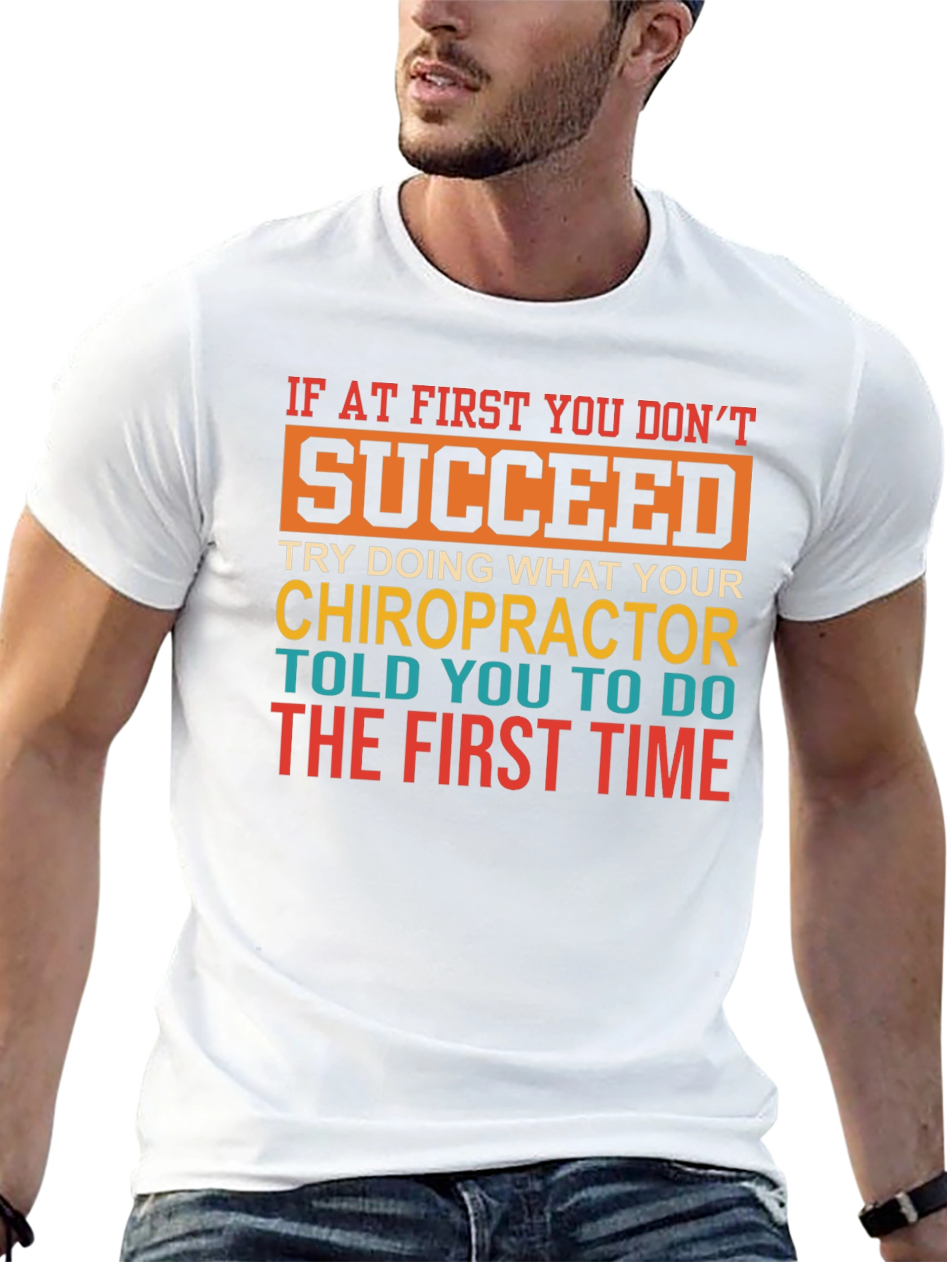 Chiropractor Humor T-Shirt - Funny Sarcastic Tee