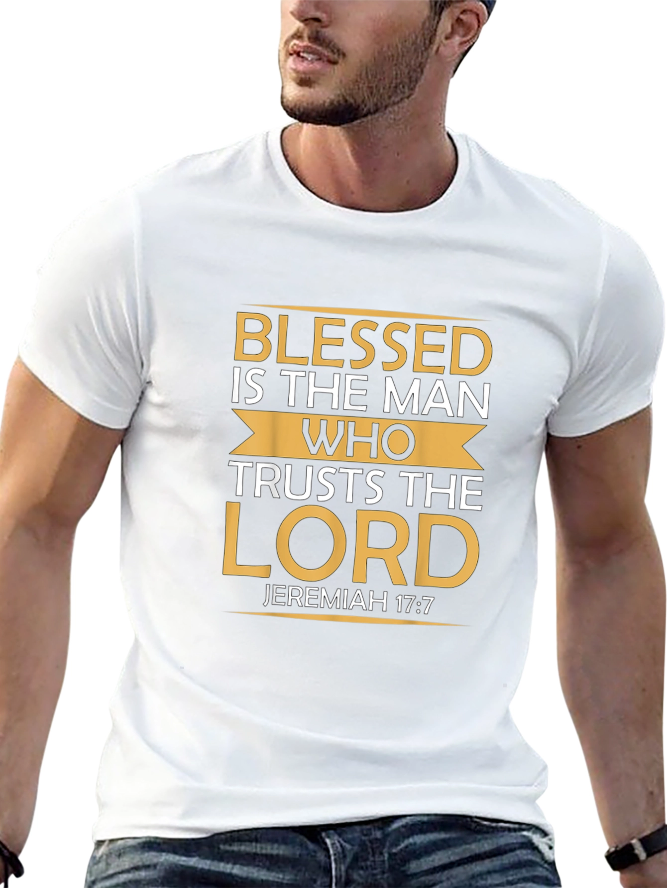 Blessed Man T-Shirt Jeremiah 17:7 Christian