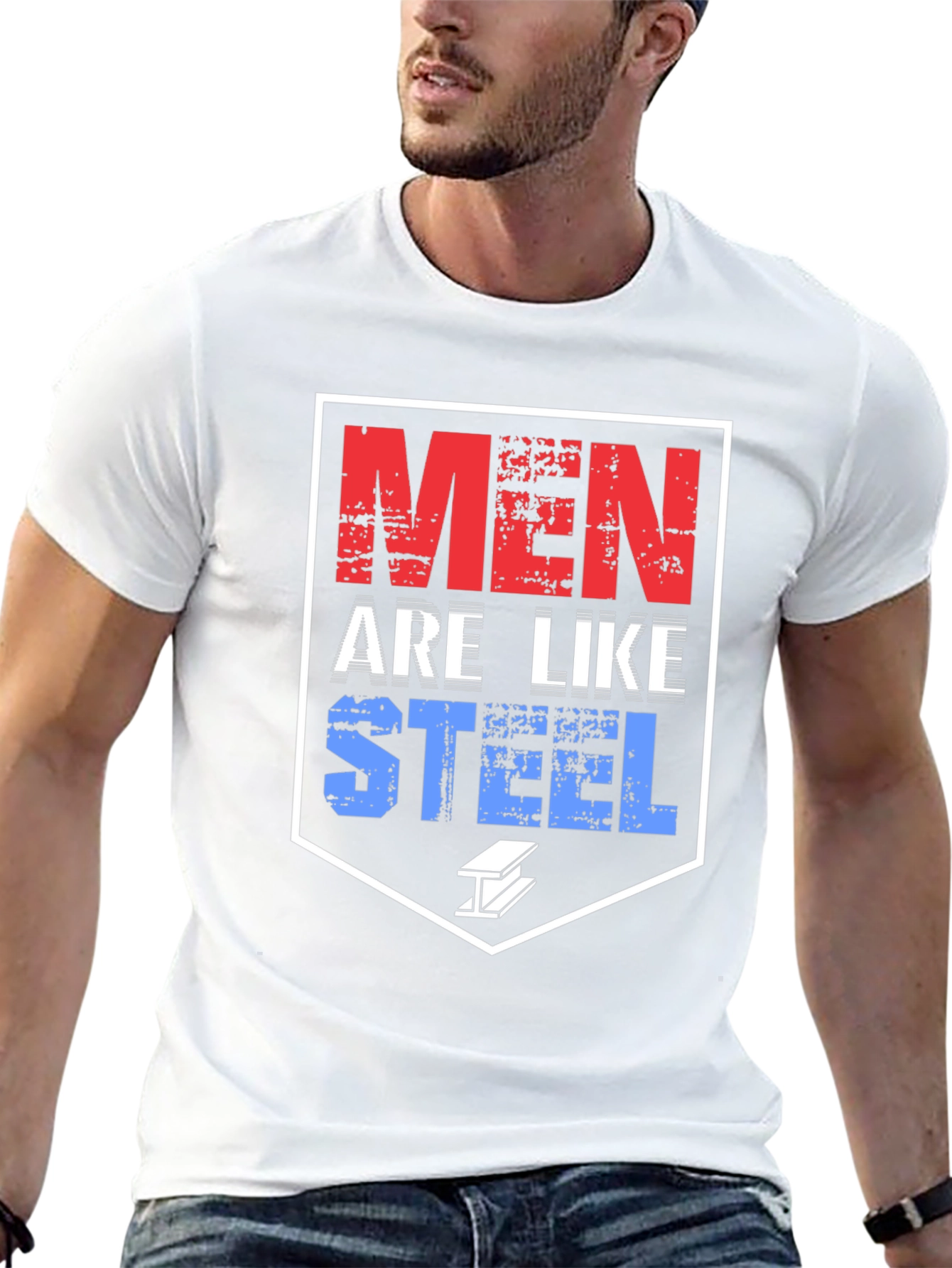 Men Are Like Steel T-Shirt Bold Graphic Tee Black