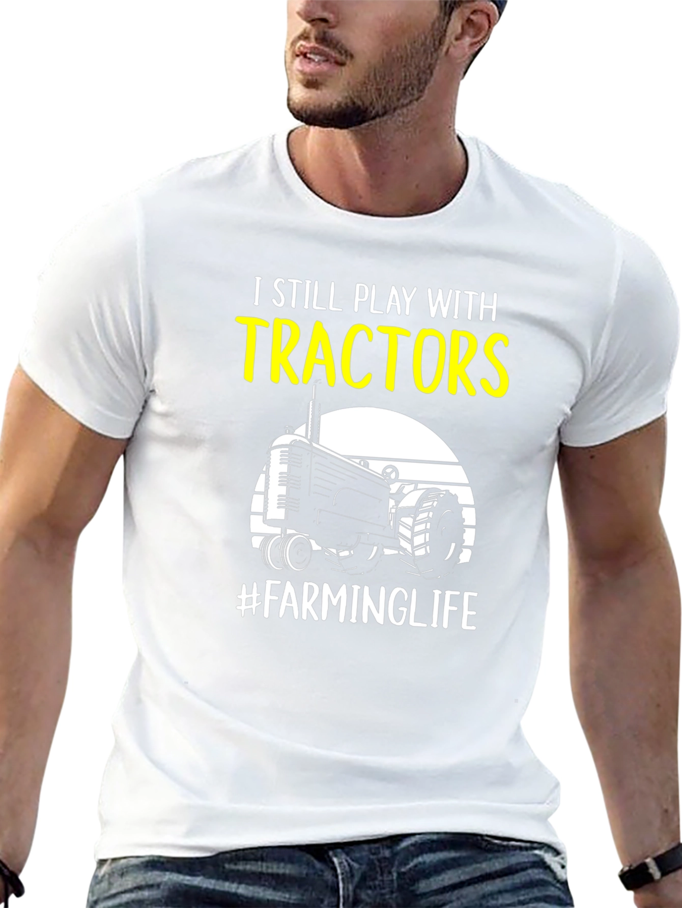 I Still Play with Tractors Farming T-Shirt