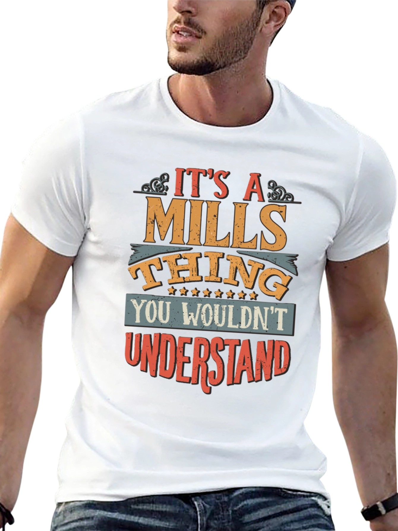 Its A Mills Thing T-Shirt - You Wouldnt Understand