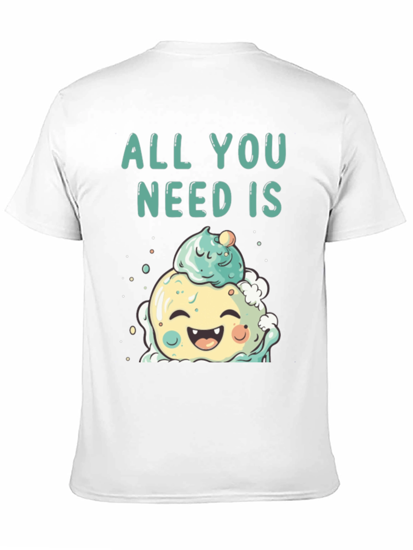 All You Need Is Cute Ice Cream T-Shirt