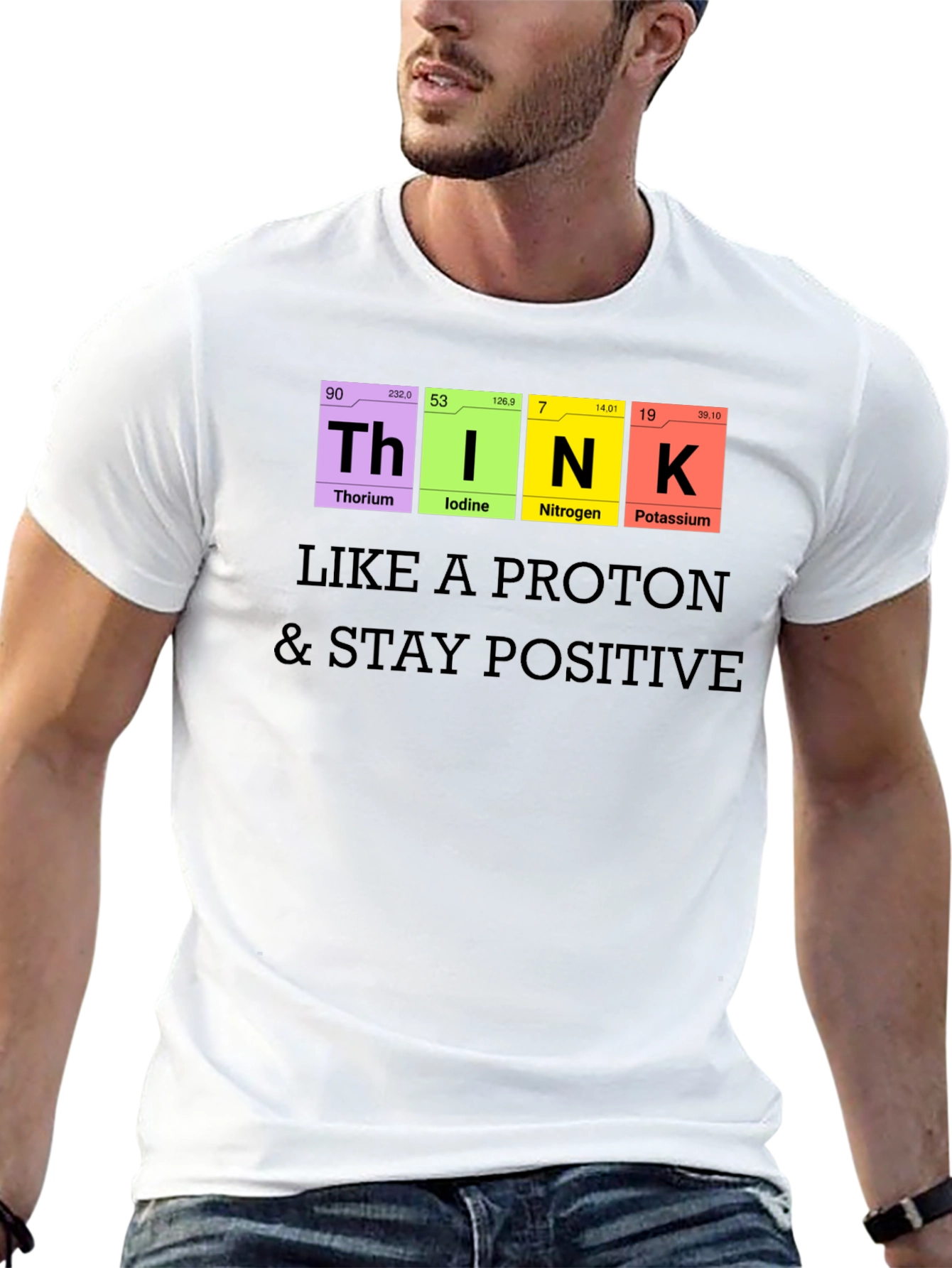 Think Like A Proton T-Shirt