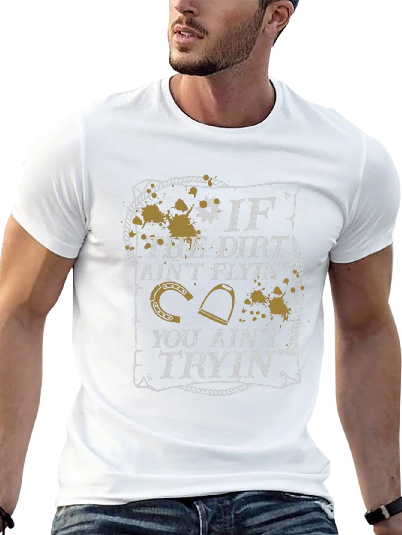 If the Dirt Aint Flyin T-Shirt