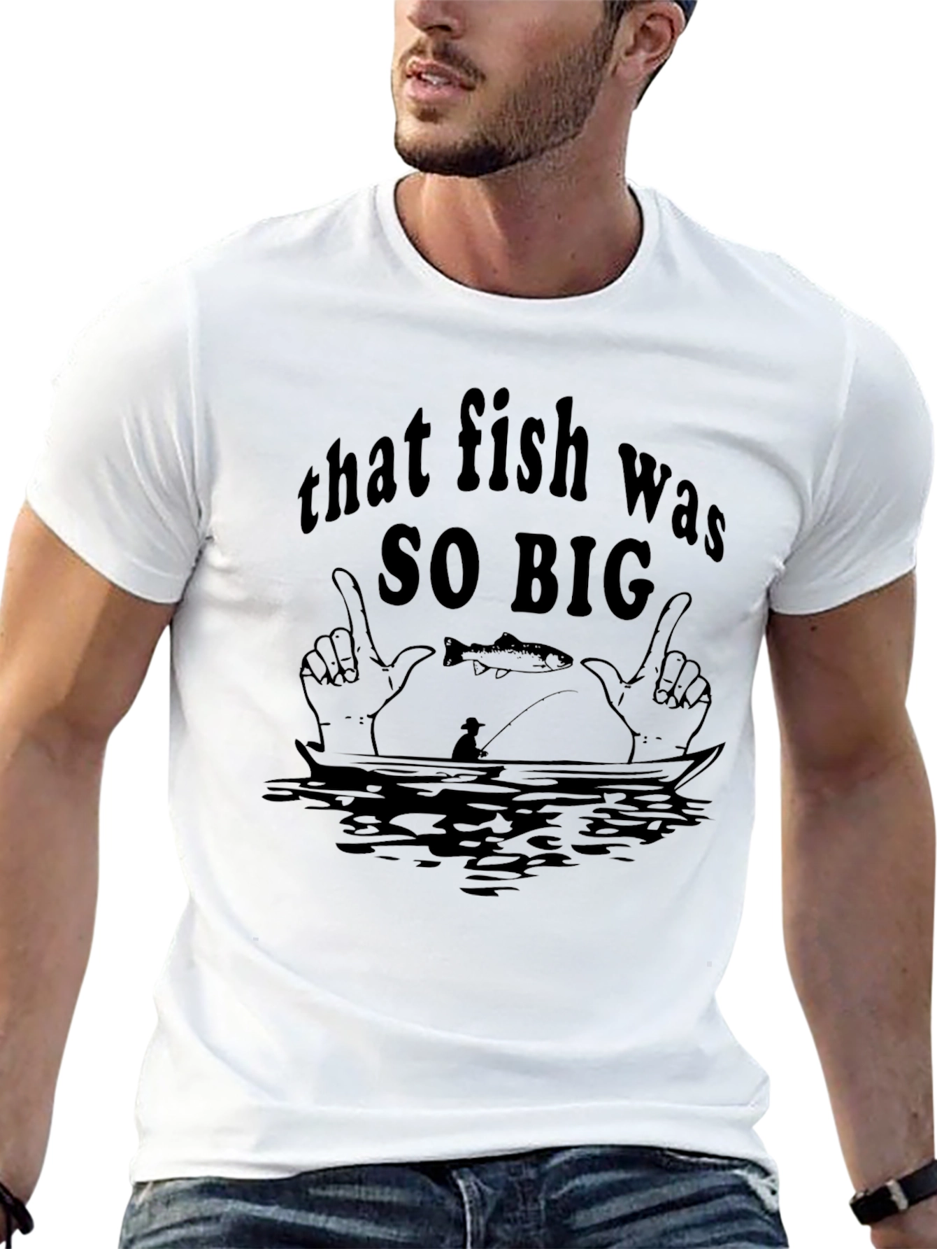 That Fish Was So Big T-Shirt Funny Fishing Tee