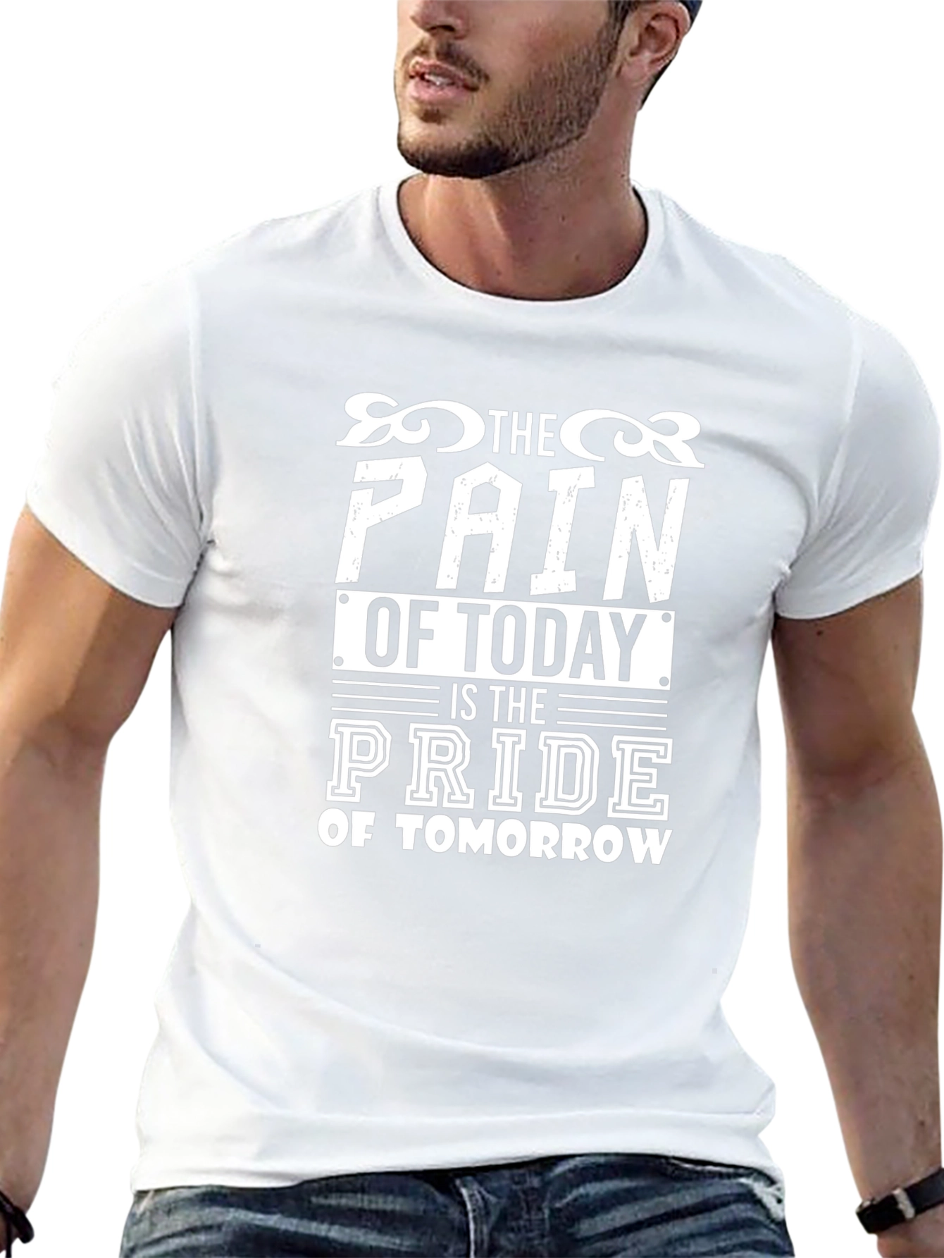 Motivational The Pain of Today Graphic T-Shirt