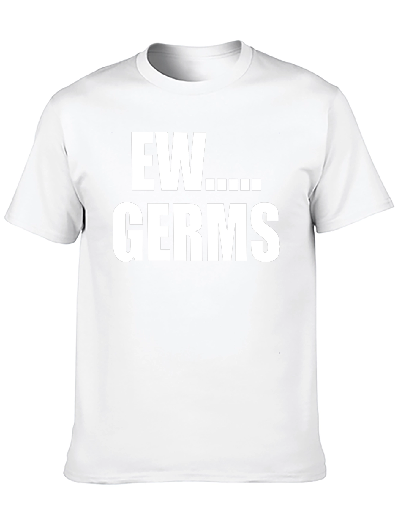 Ew Germs Graphic T-Shirt - Novelty Tee