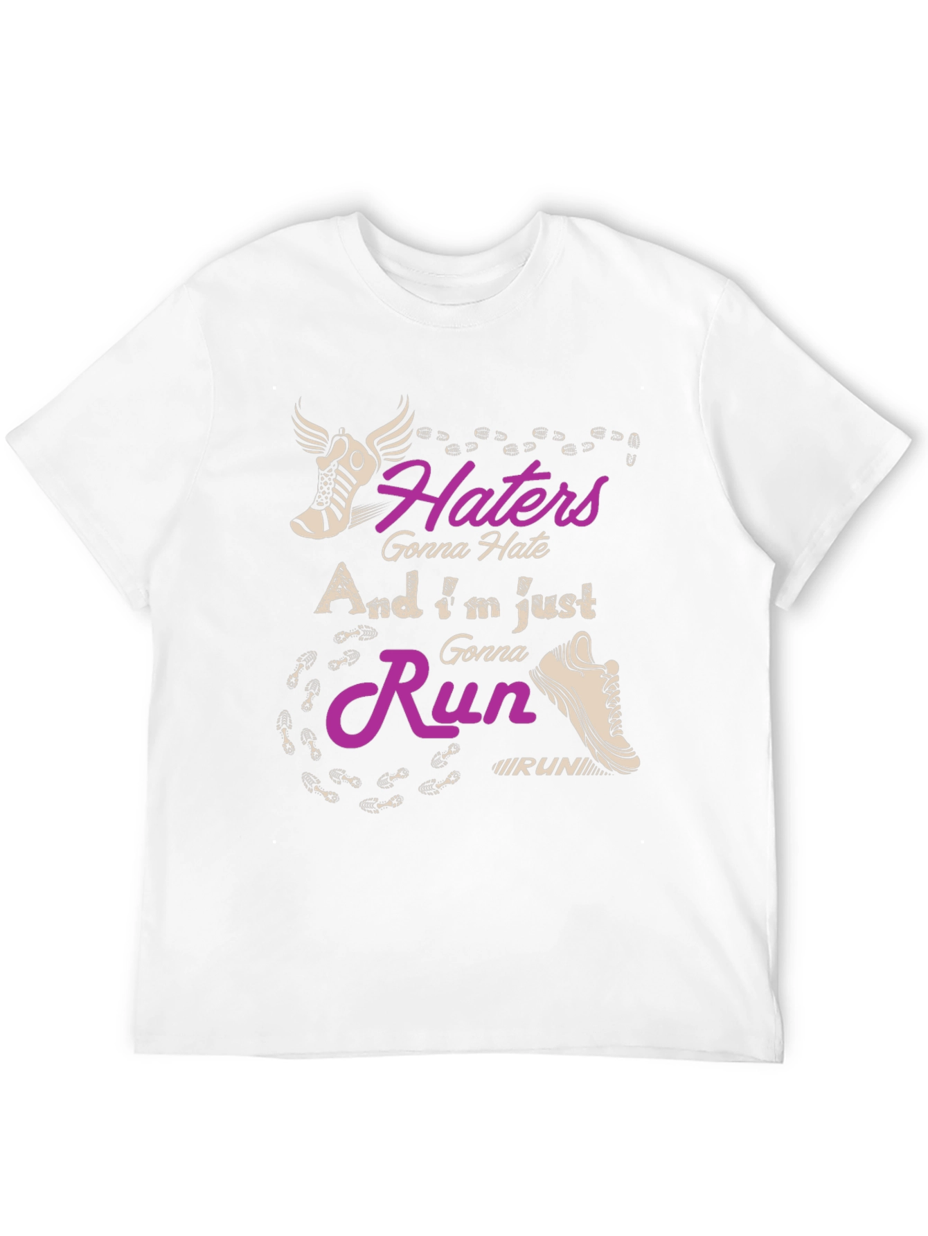 Haters Gonna Hate Running T-Shirt