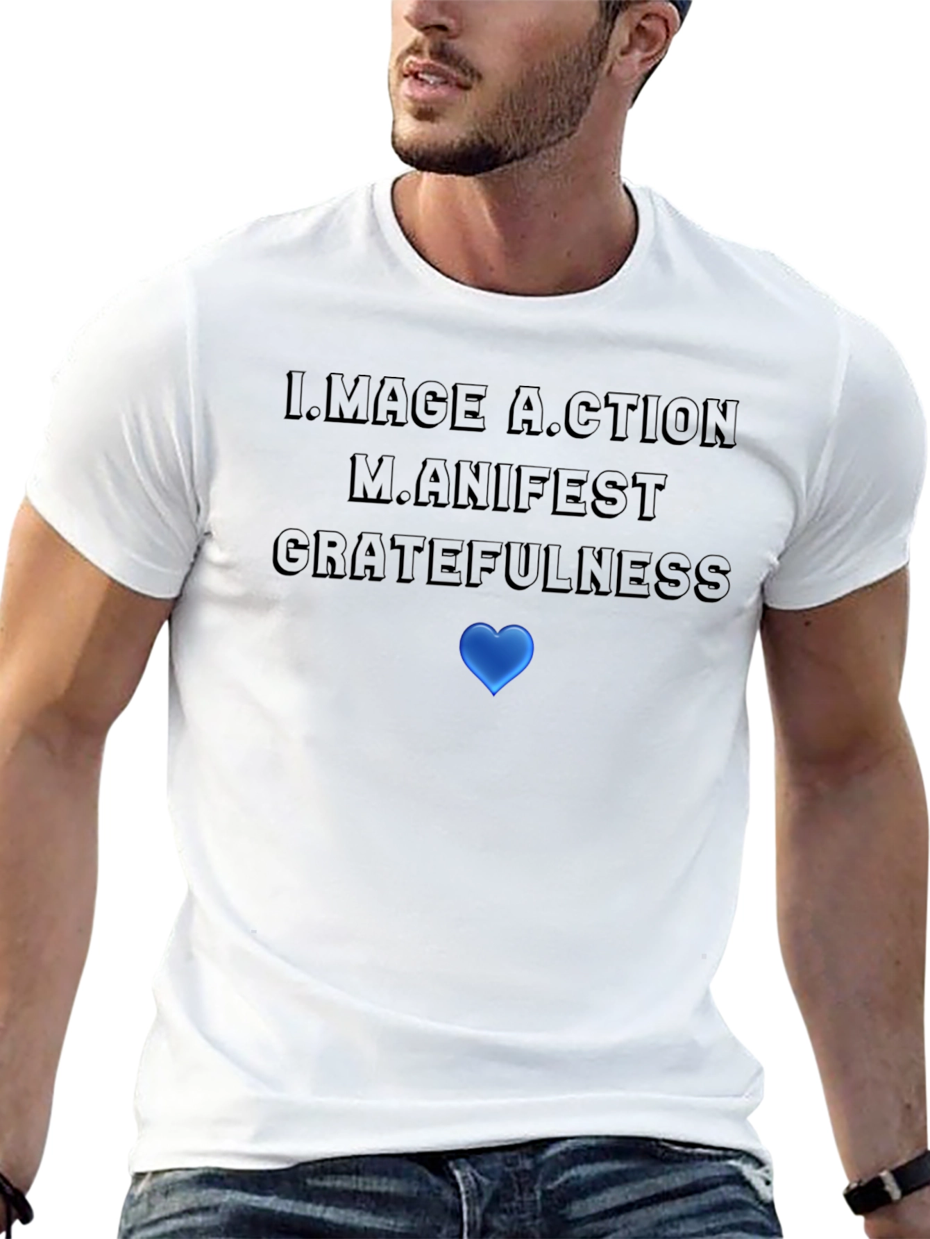 Motivational Graphic T-Shirt: Image Action Manifest Gratefulness