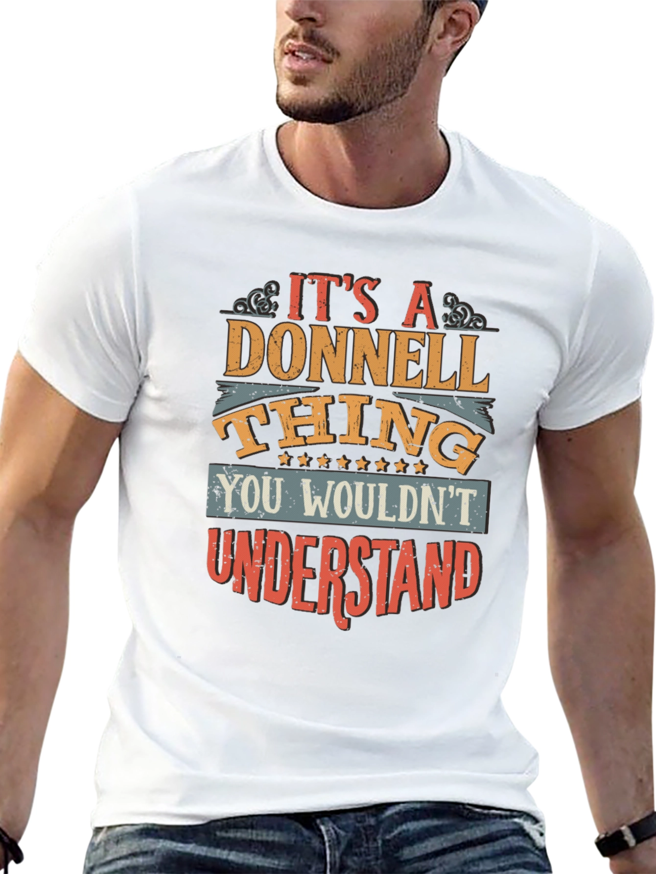 Donnell Thing T-Shirt - You Wouldnt Understand Tee