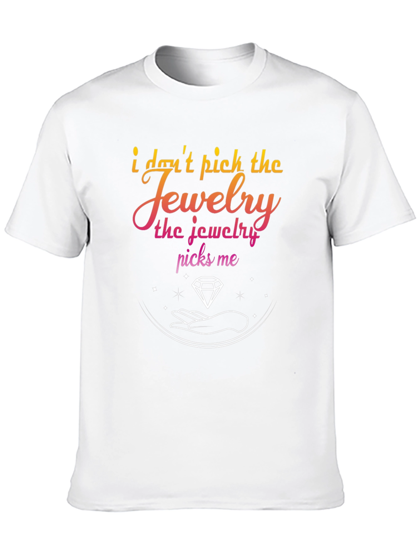 Jewelry Picks Me Graphic T-Shirt - Stylish & Unique