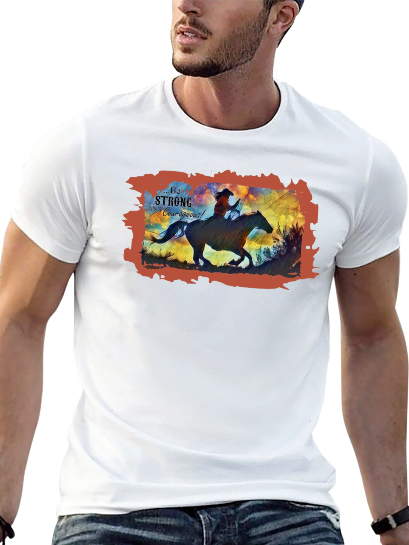 Be Strong and Courageous Cowboy T-Shirt