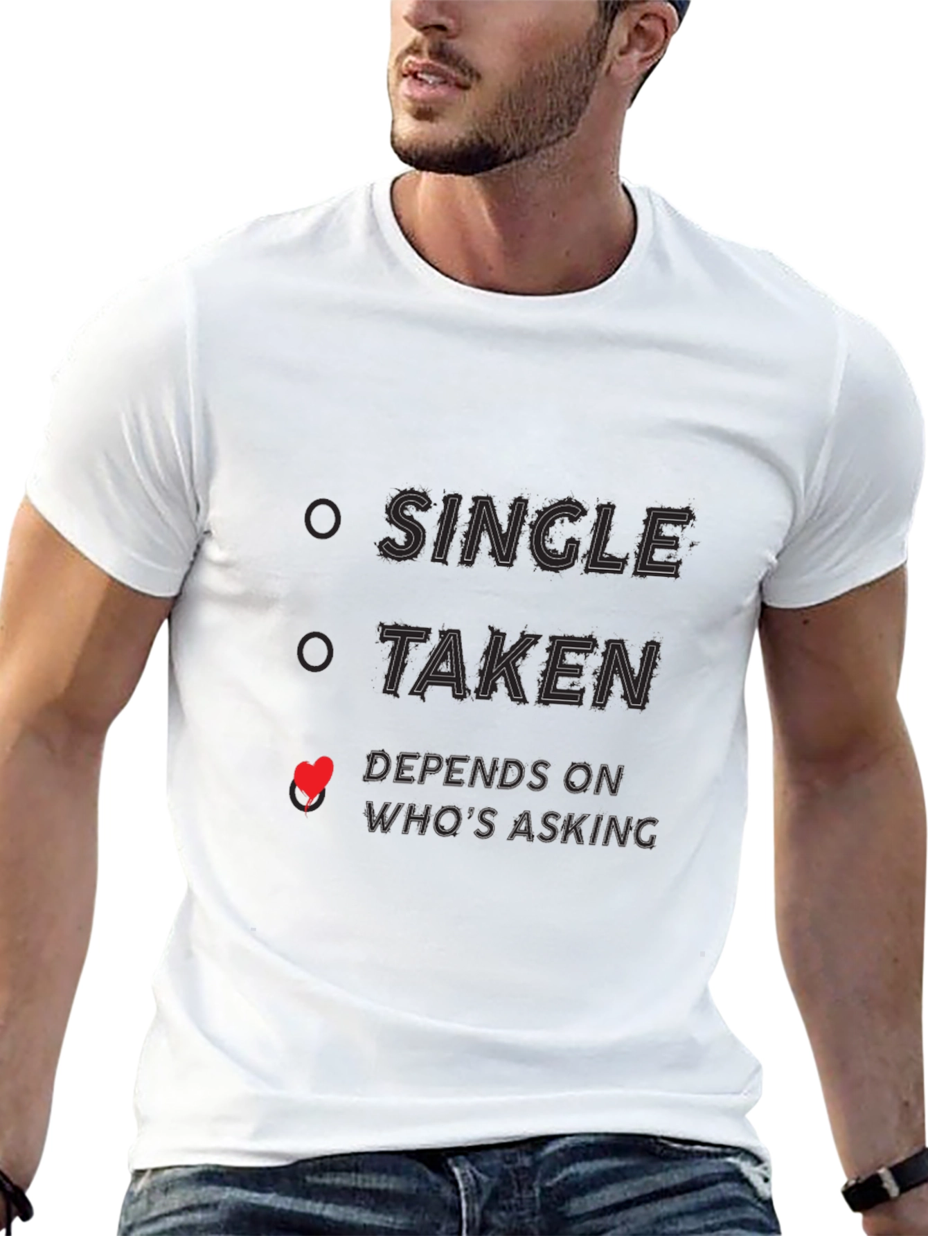 Single Taken Depends Funny Novelty T-Shirt
