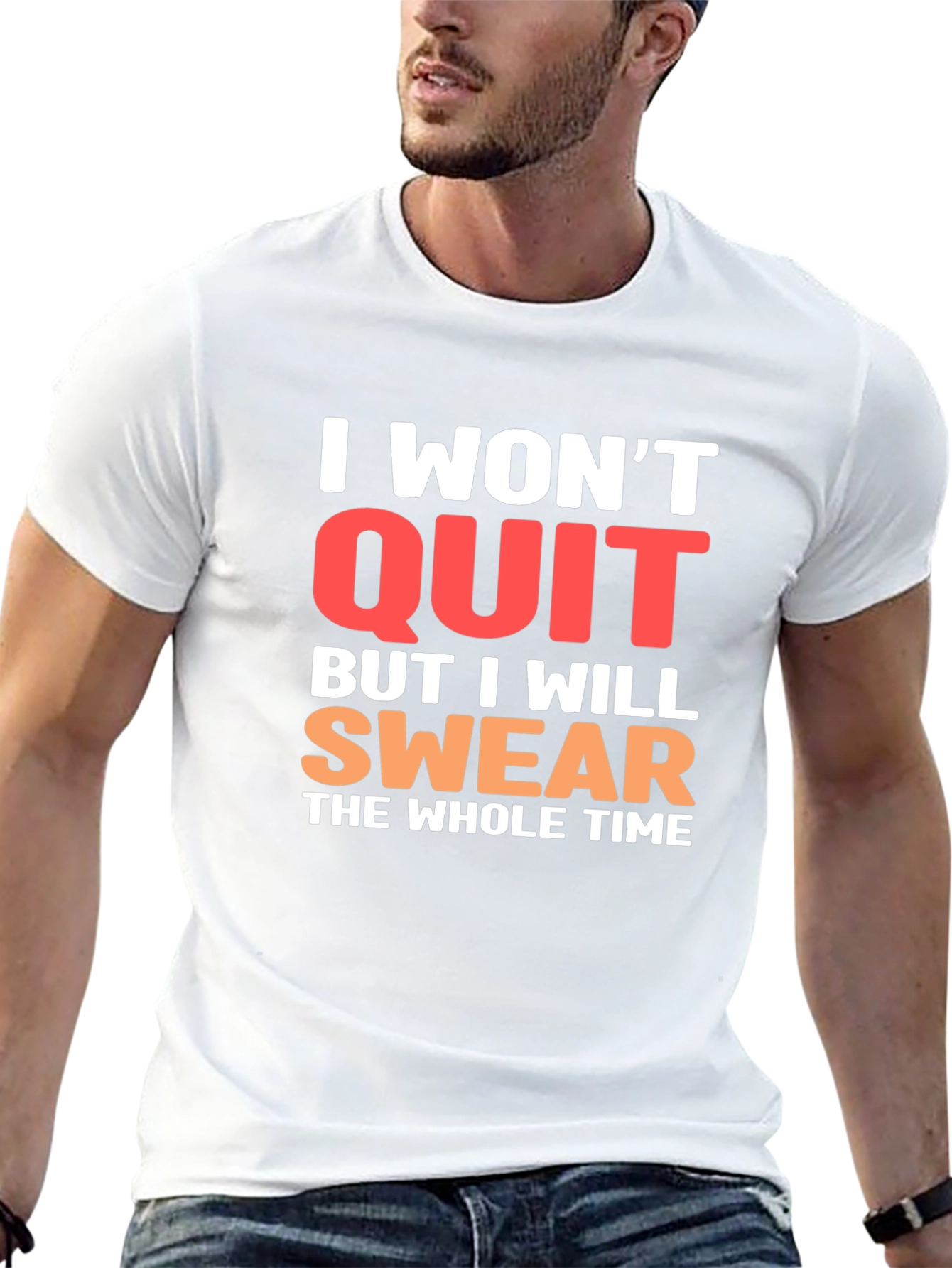 I Wont Quit T-Shirt