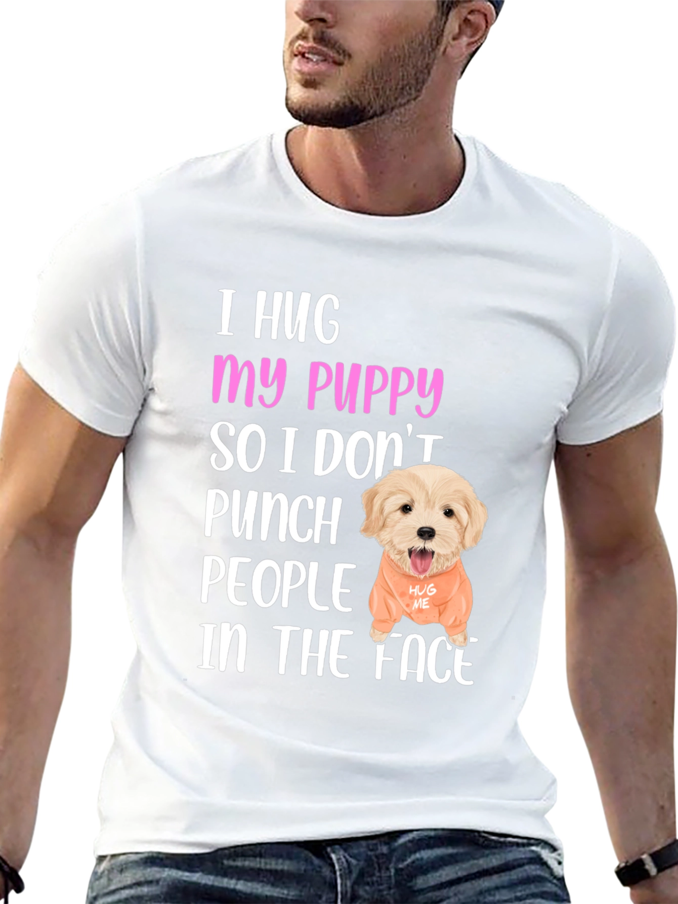 I Hug My Puppy T-Shirt