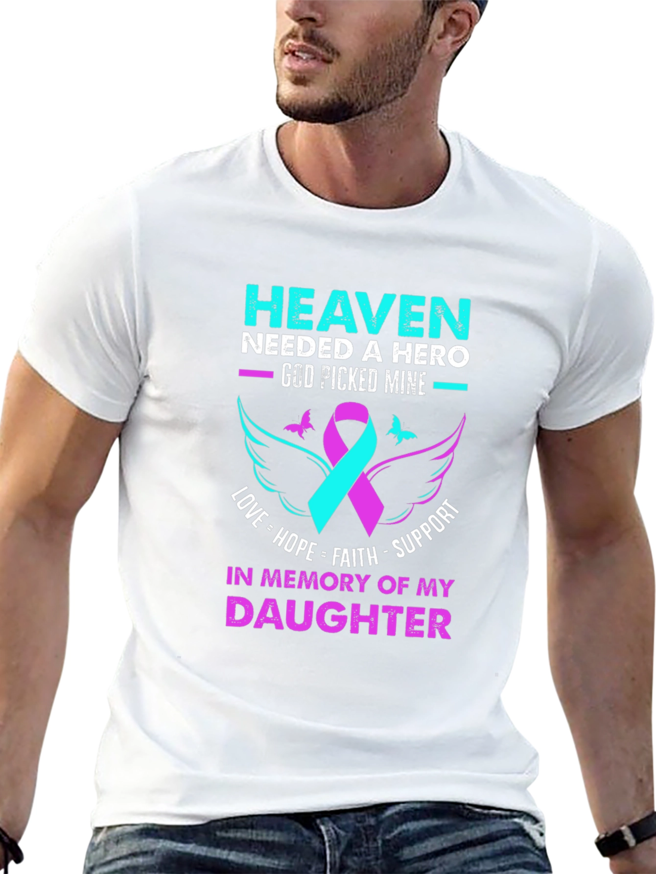 Heaven Needed A Hero Daughter Memorial T-Shirt