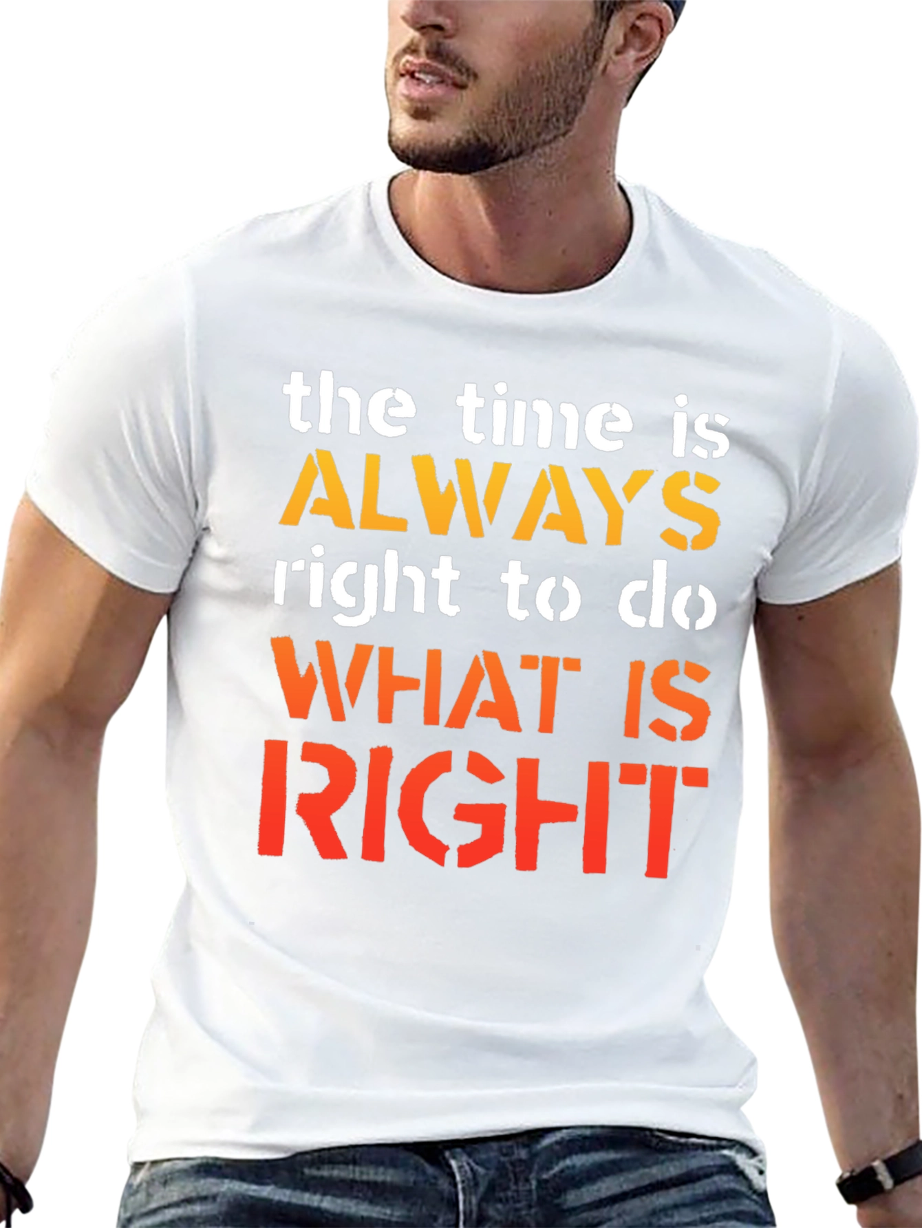 Inspirational Time Is Always Right Graphic T-Shirt