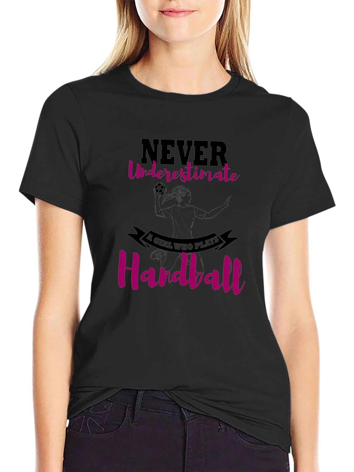 Handball Girls T-Shirt - Never Underestimate