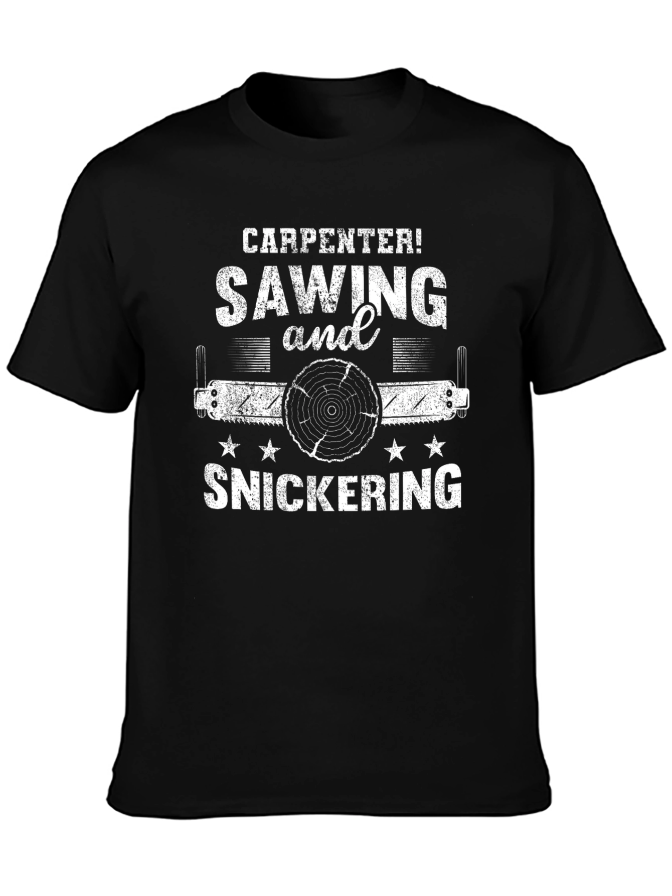 Carpenter Sawing & Snickering Graphic T-Shirt