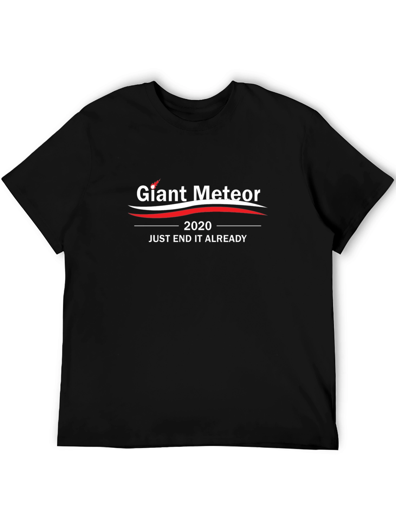 Giant Meteor 2020 Slogan Black T-Shirt