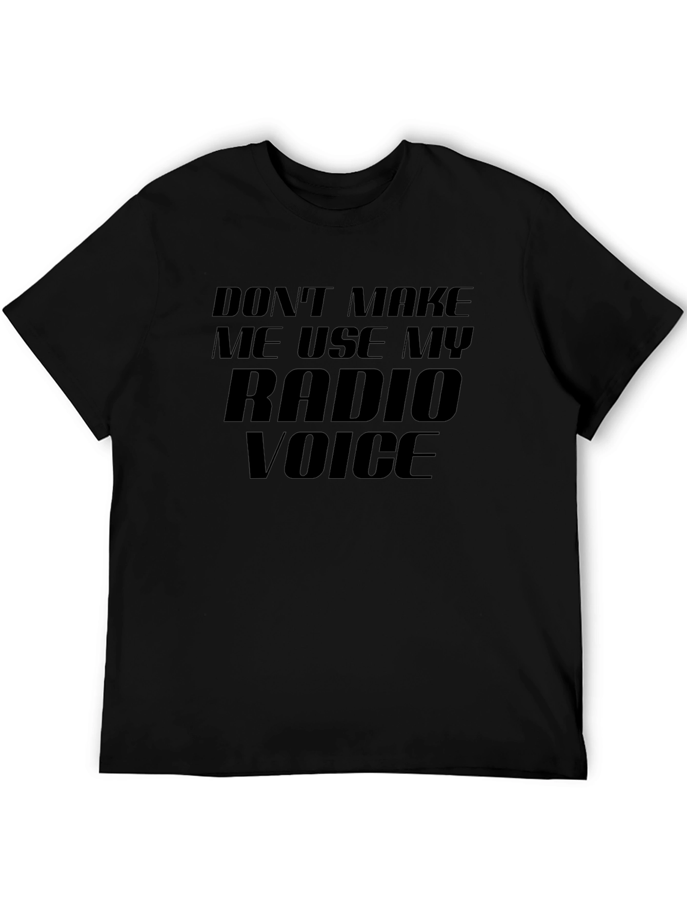 Radio Voice T-Shirt - Funny Slogan Tee