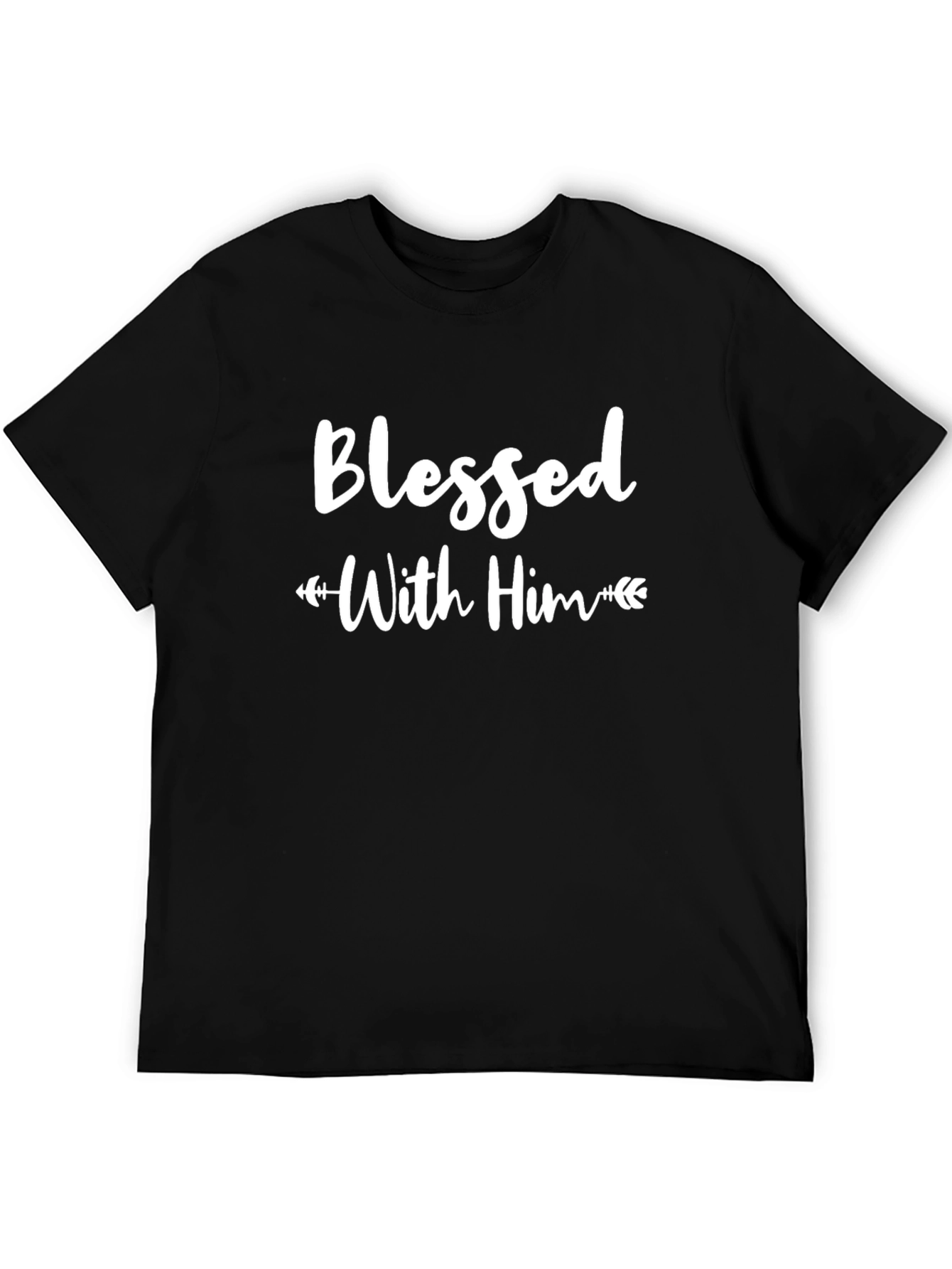 Blessed With Him Black T-Shirt