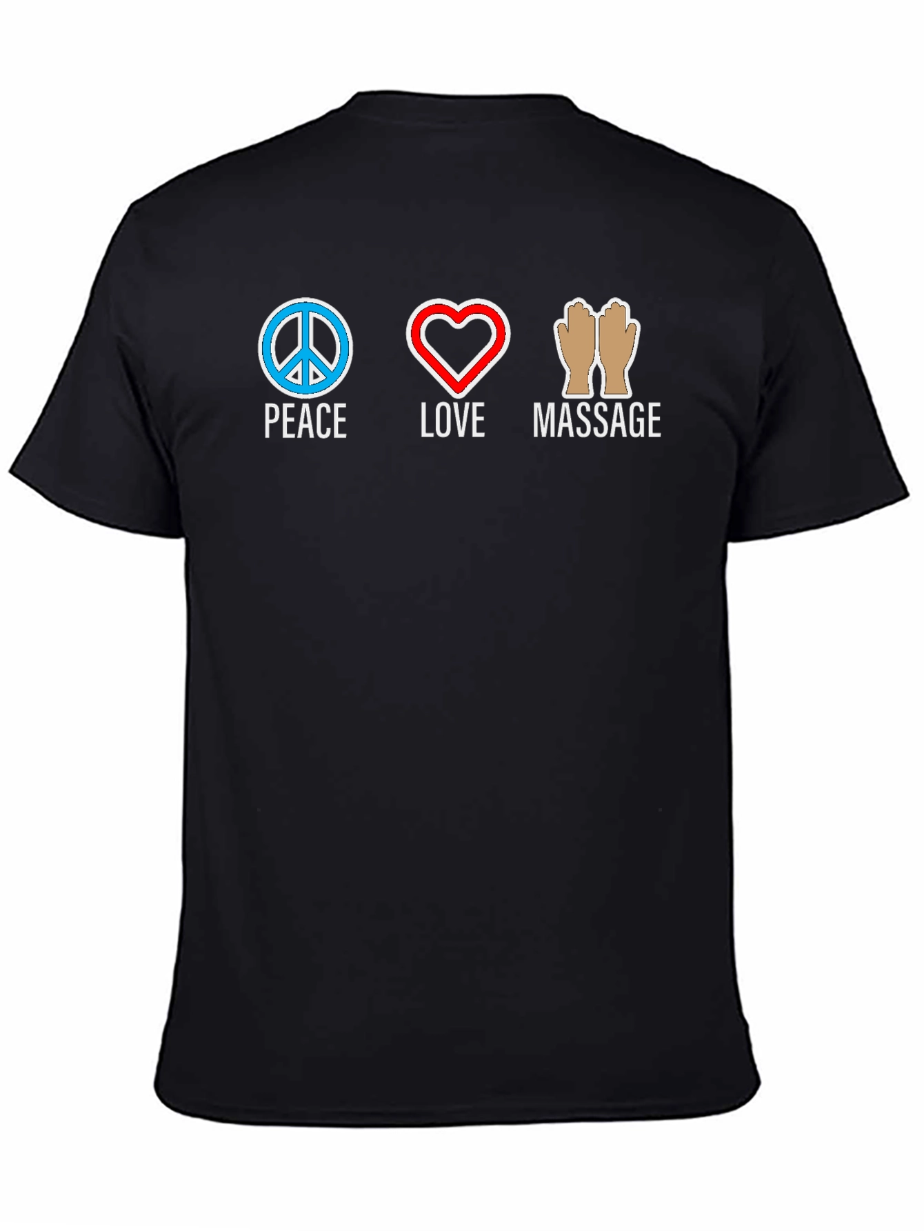 Peace Love Massage Graphic T-Shirt