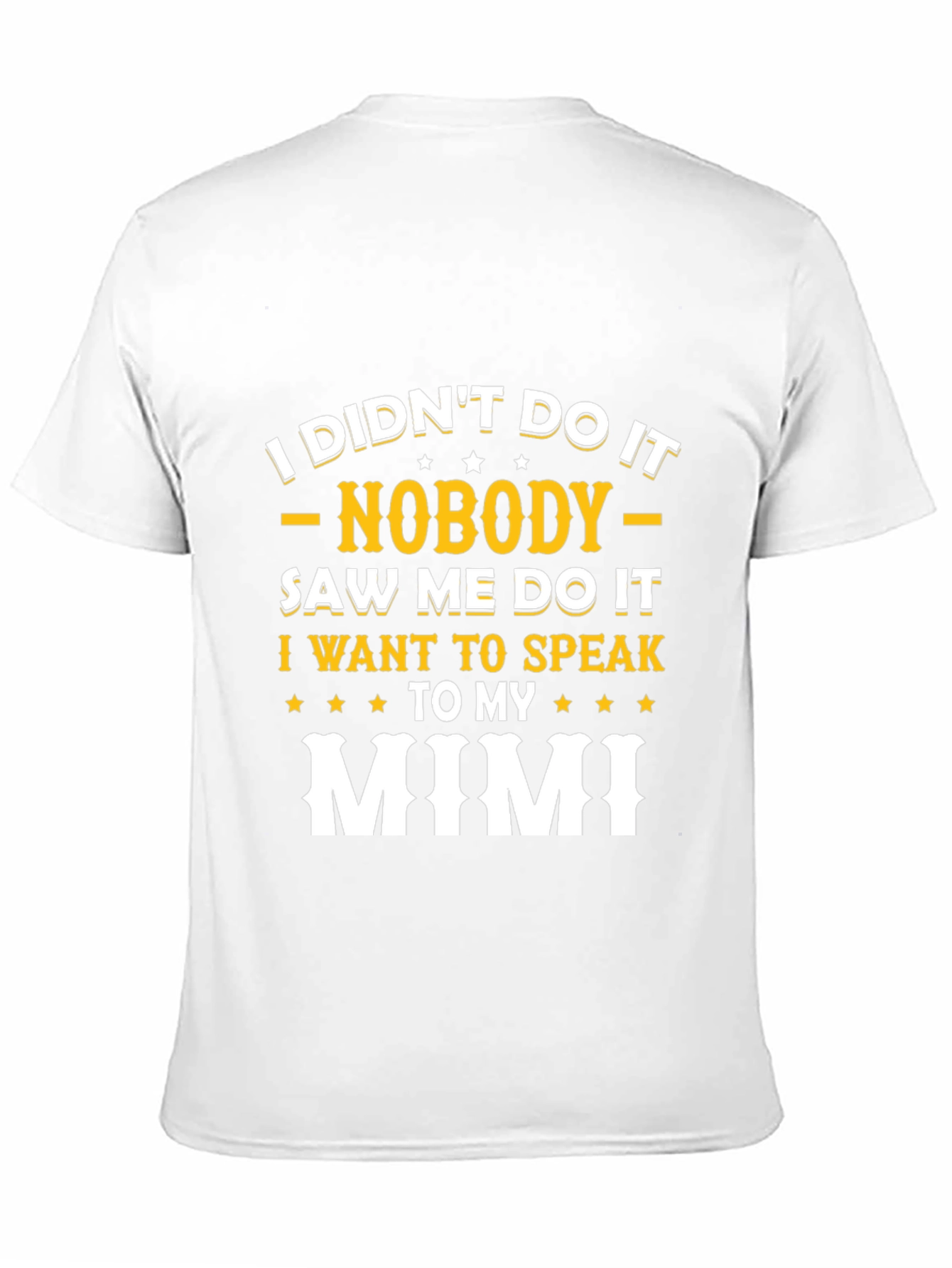 I Didnt Do It Mimi T-Shirt