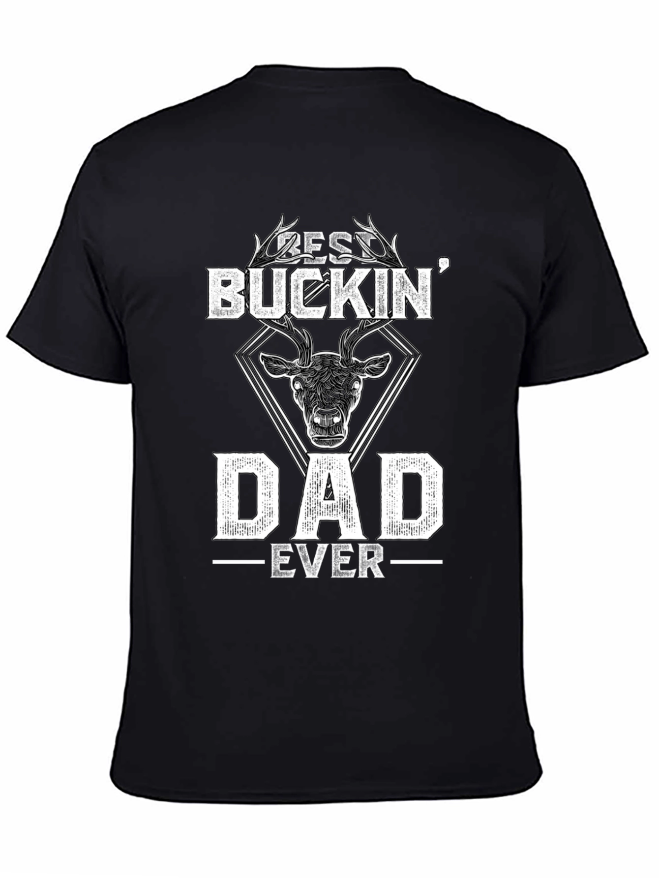 Best Buckin Dad Ever T-Shirt - Hunting Tee