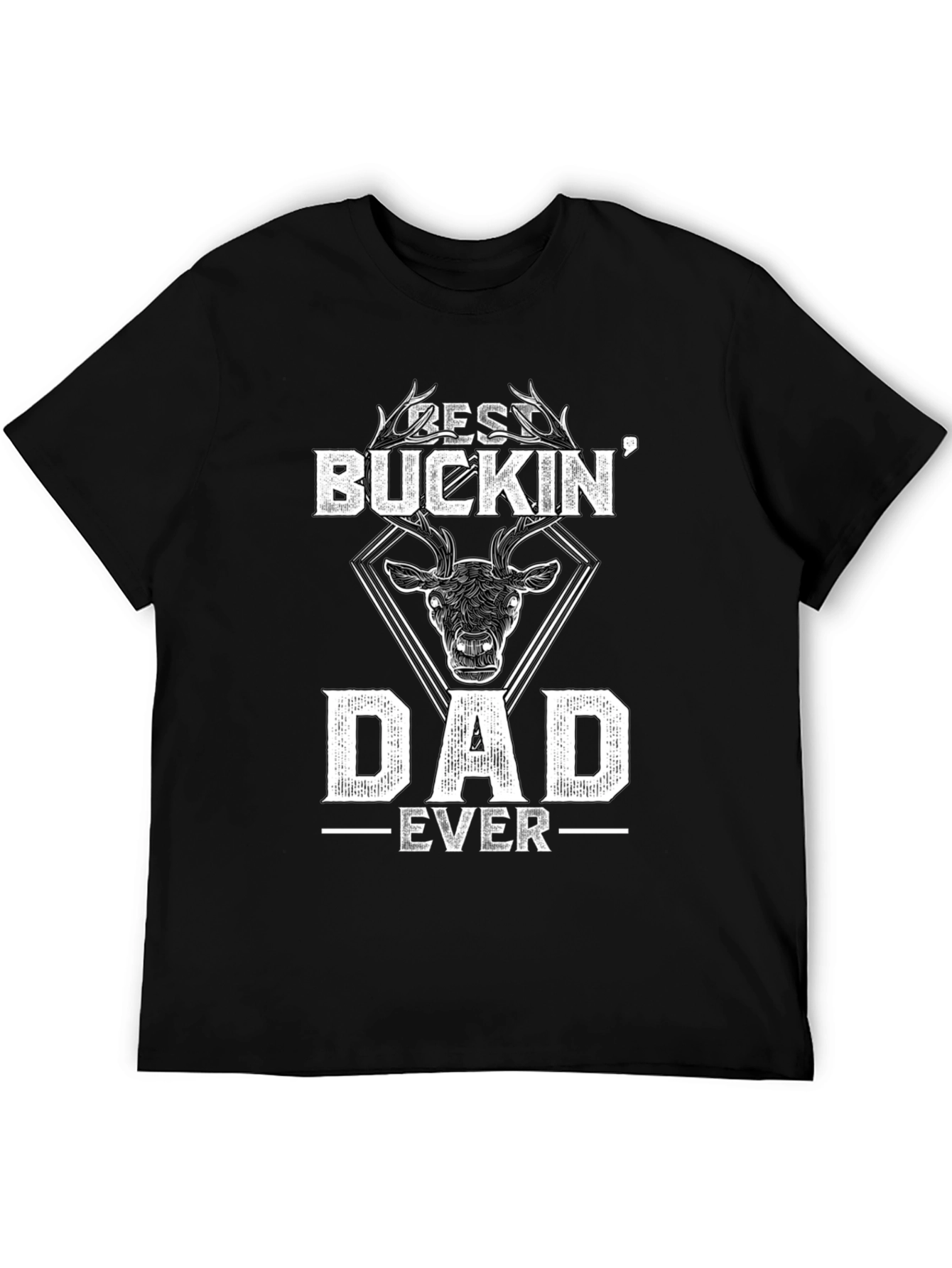 Best Buckin Dad Ever T-Shirt - Hunting Tee
