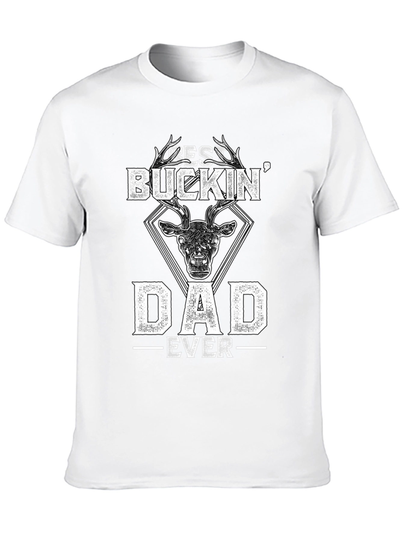 Best Buckin Dad Ever T-Shirt - Hunting Tee