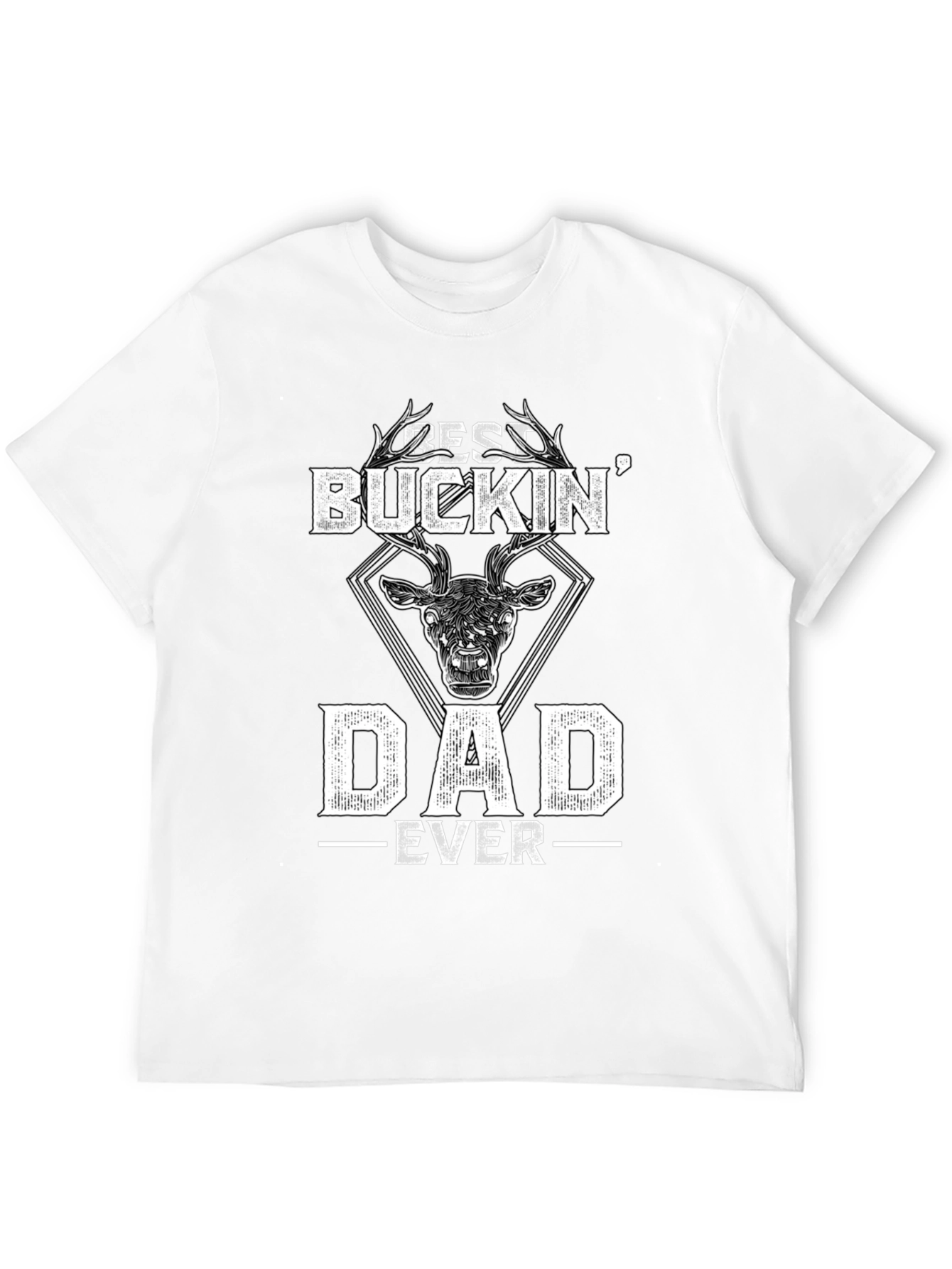 Best Buckin Dad Ever T-Shirt - Hunting Tee