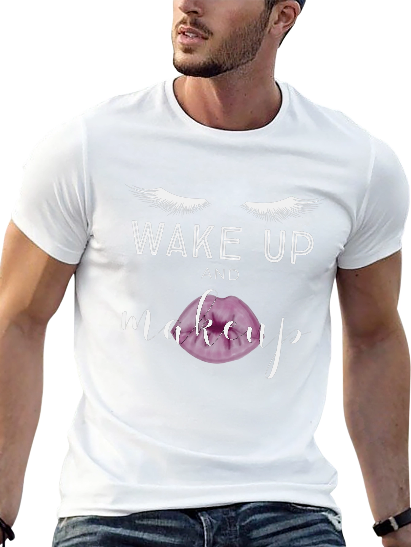 Wake Up and Makeup Graphic T-Shirt