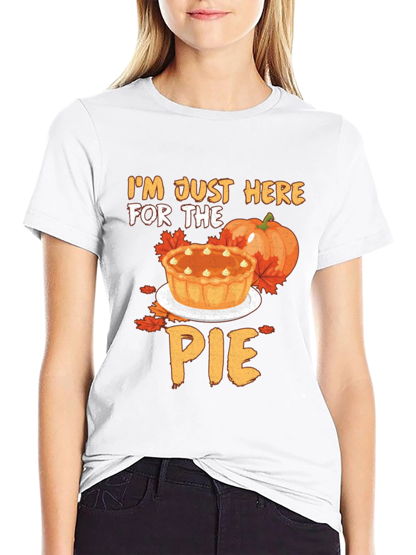 Im Just Here for the Pie T-Shirt