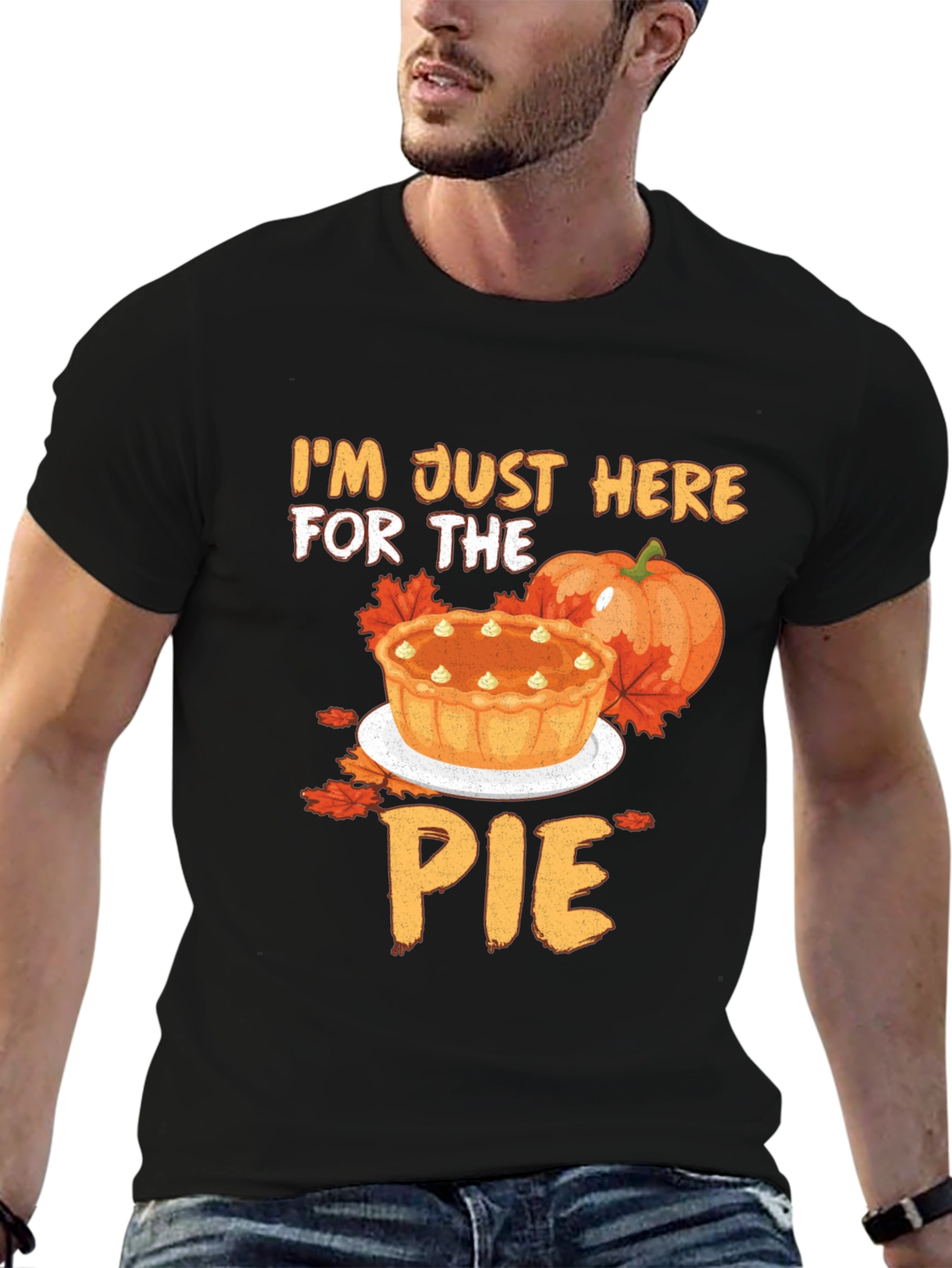 Im Just Here for the Pie T-Shirt