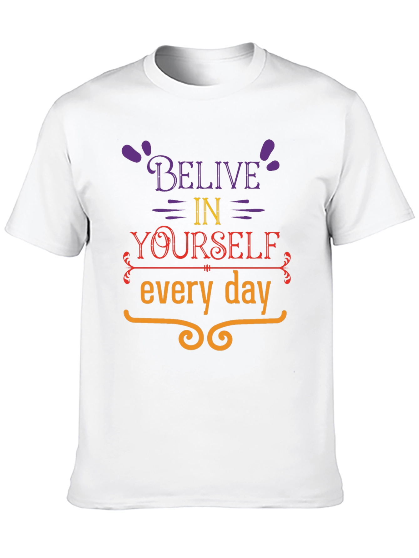 Believe in Yourself Graphic T-Shirt