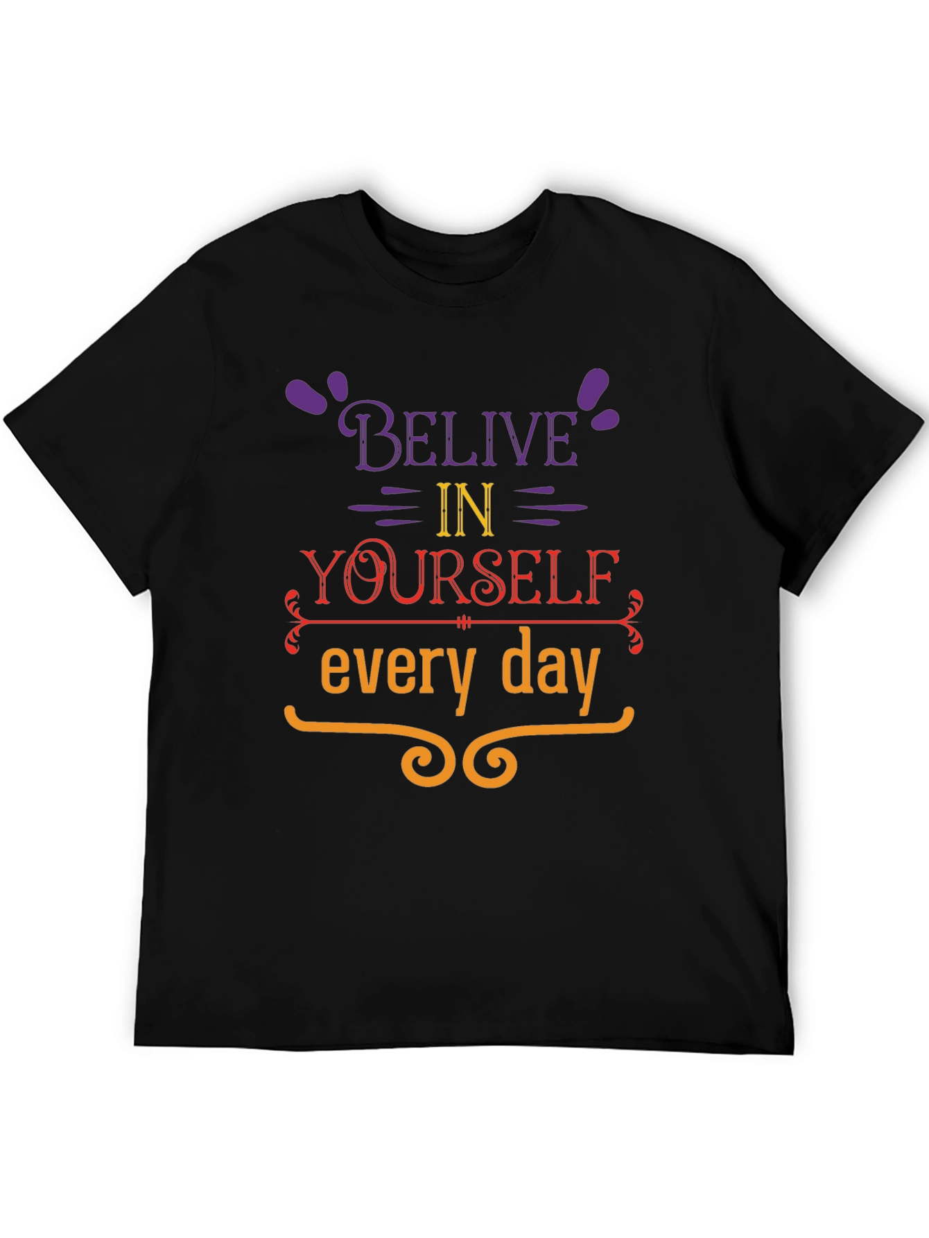 Believe in Yourself Graphic T-Shirt