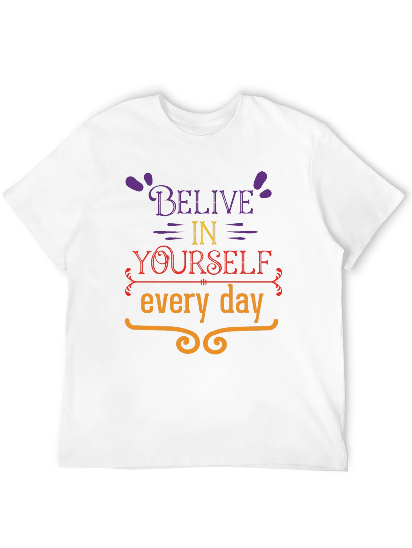 Believe in Yourself Graphic T-Shirt