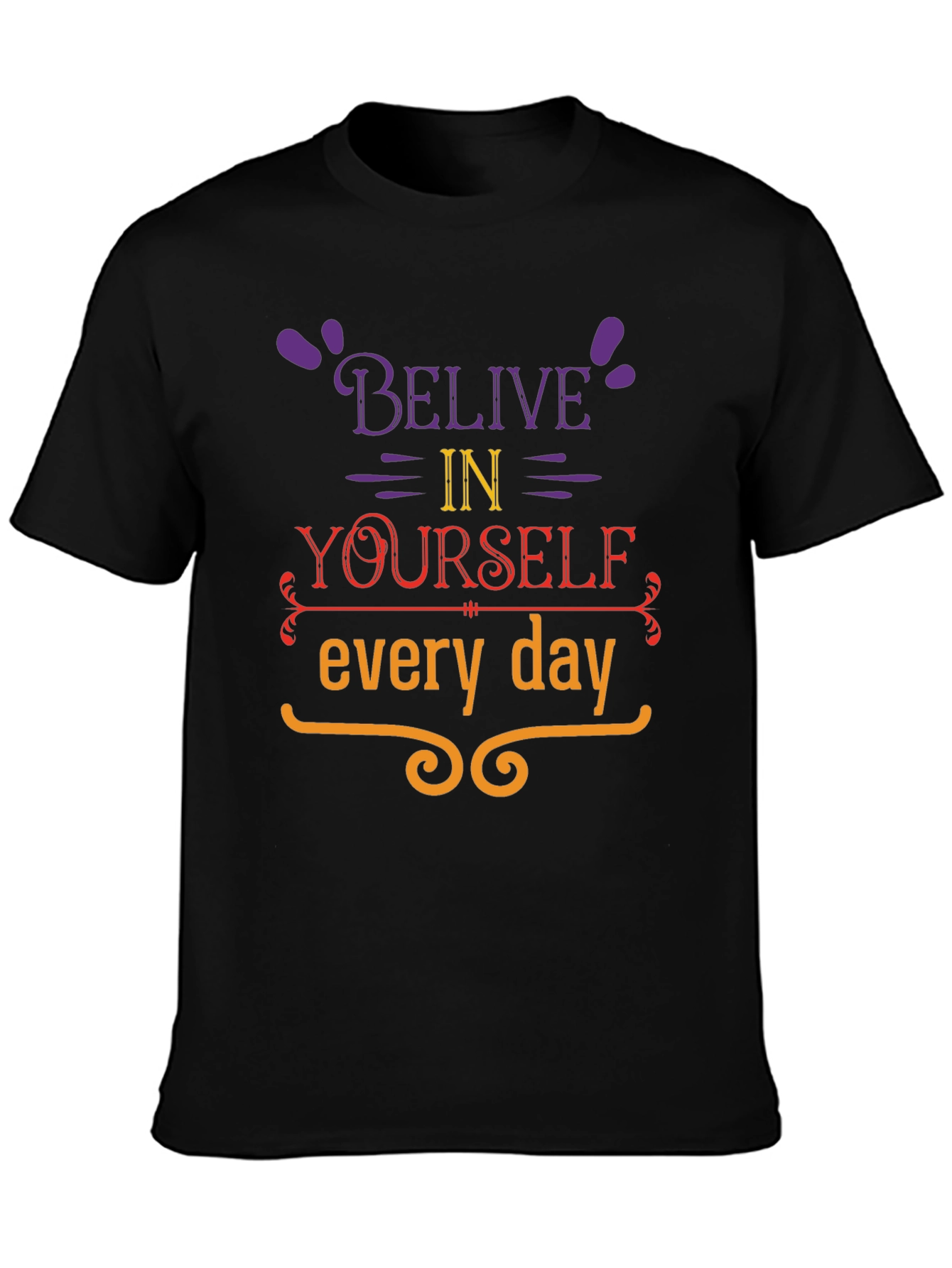 Believe in Yourself Graphic T-Shirt