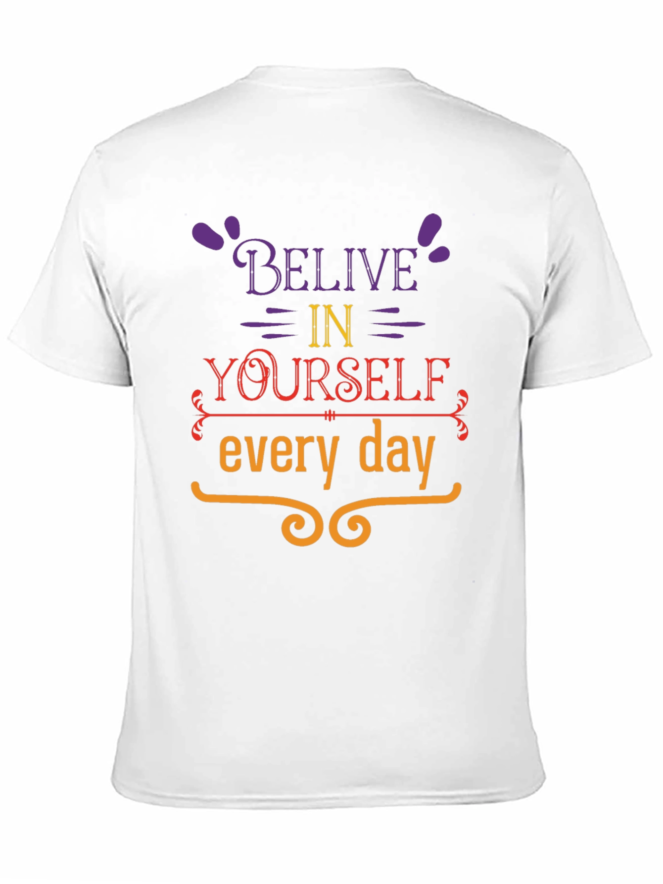 Believe in Yourself Graphic T-Shirt