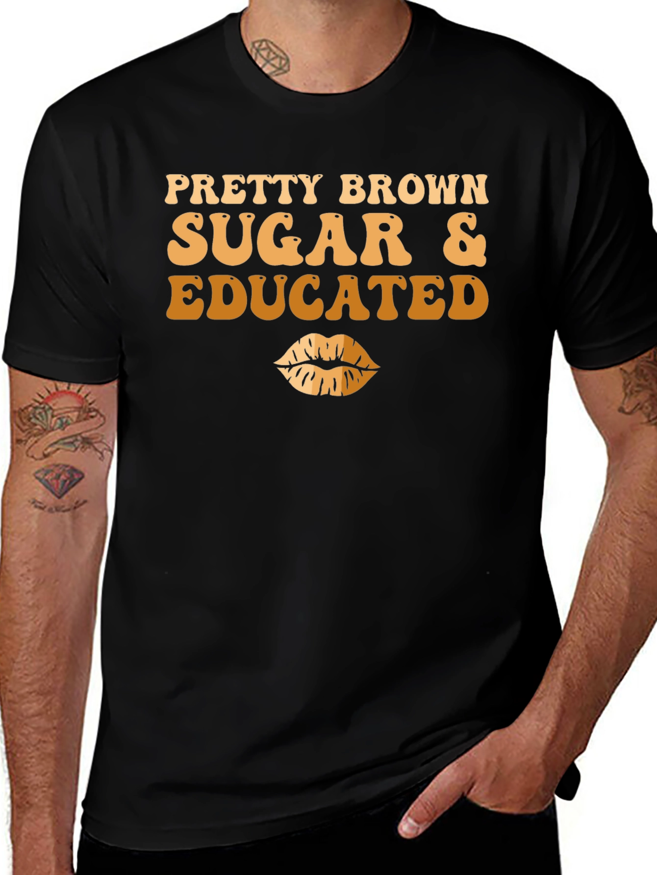 Pretty Brown Sugar & Educated T-Shirt