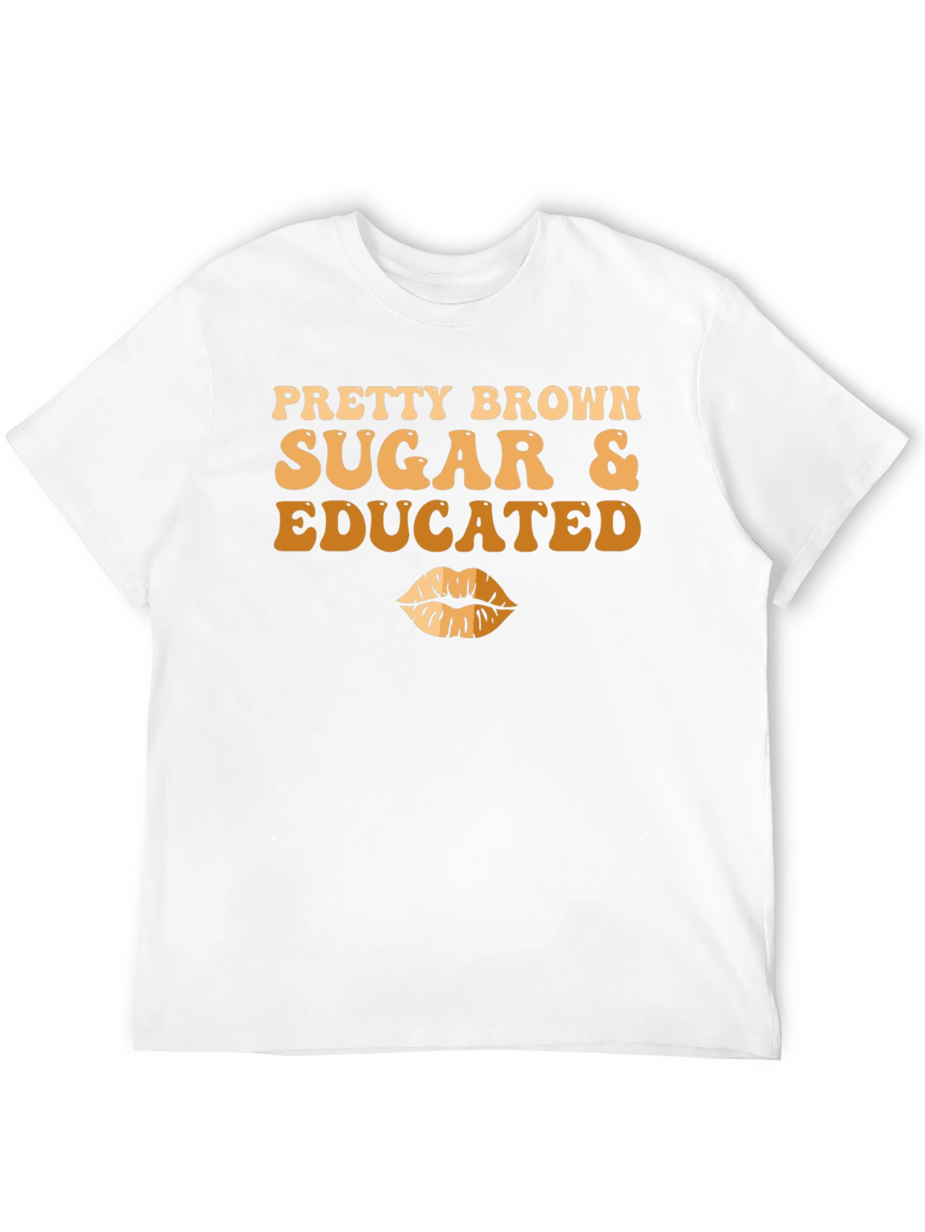 Pretty Brown Sugar & Educated T-Shirt
