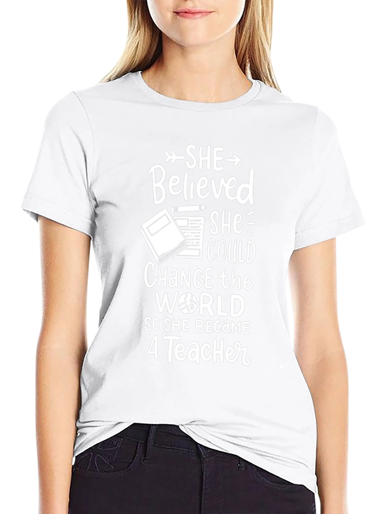 Teacher T-Shirt: She Believed She Could So She Became