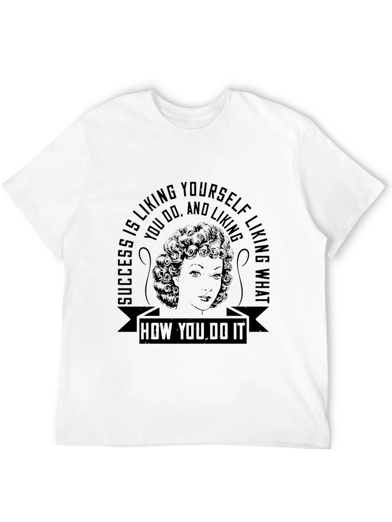 Success Liking Yourself Quote T-Shirt