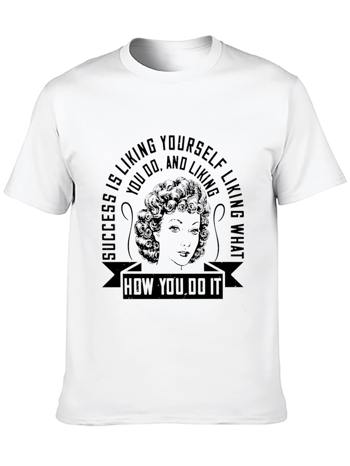 Success Liking Yourself Quote T-Shirt